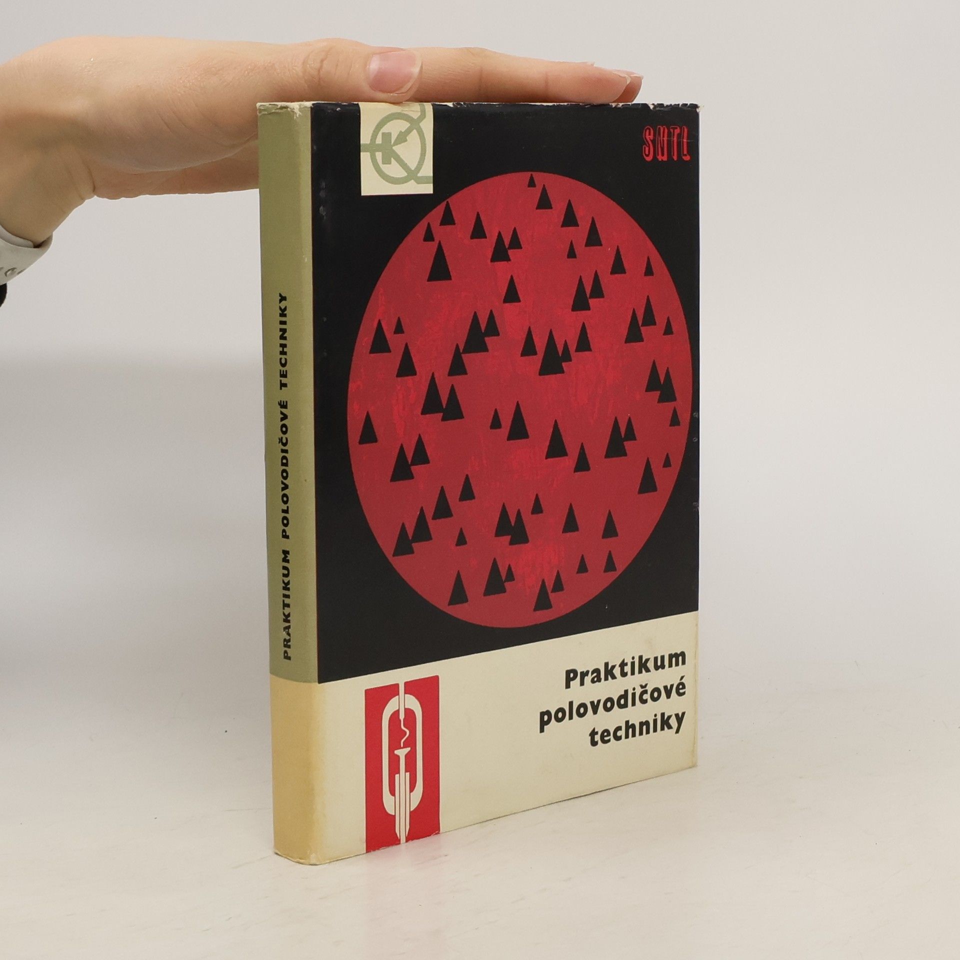 Autores varios Praktikum polovodičové techniky