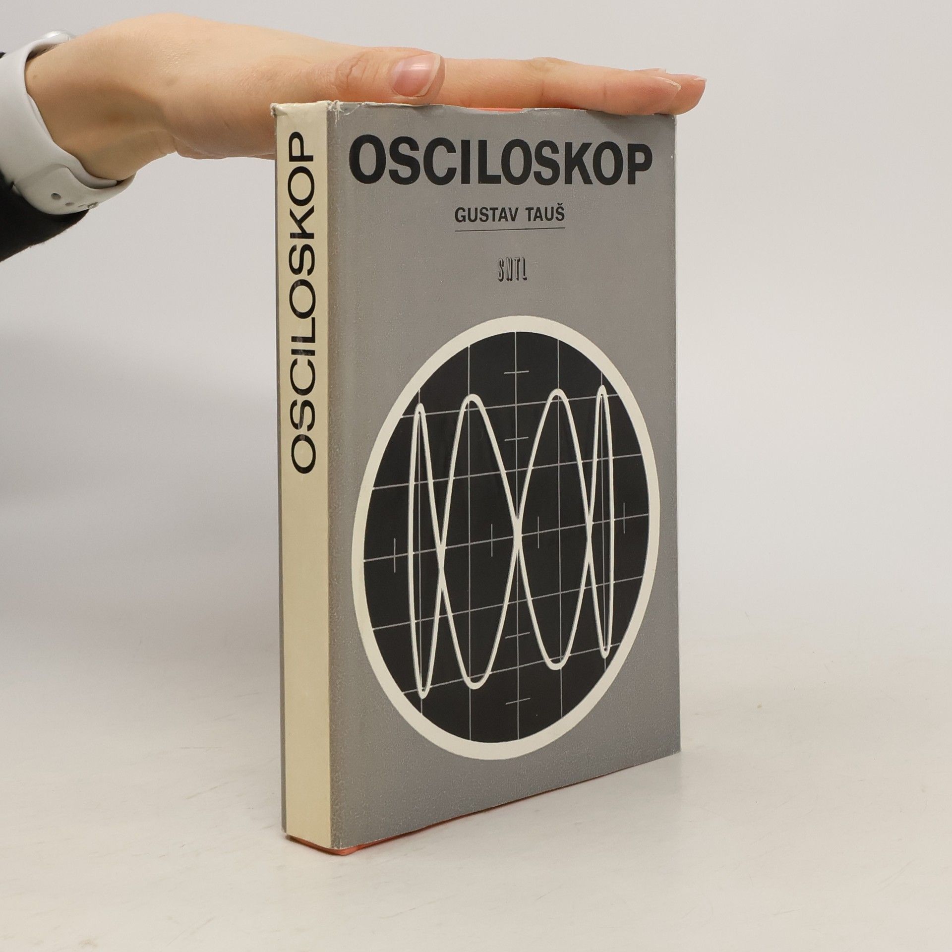 Gustav Tauš Osciloskop