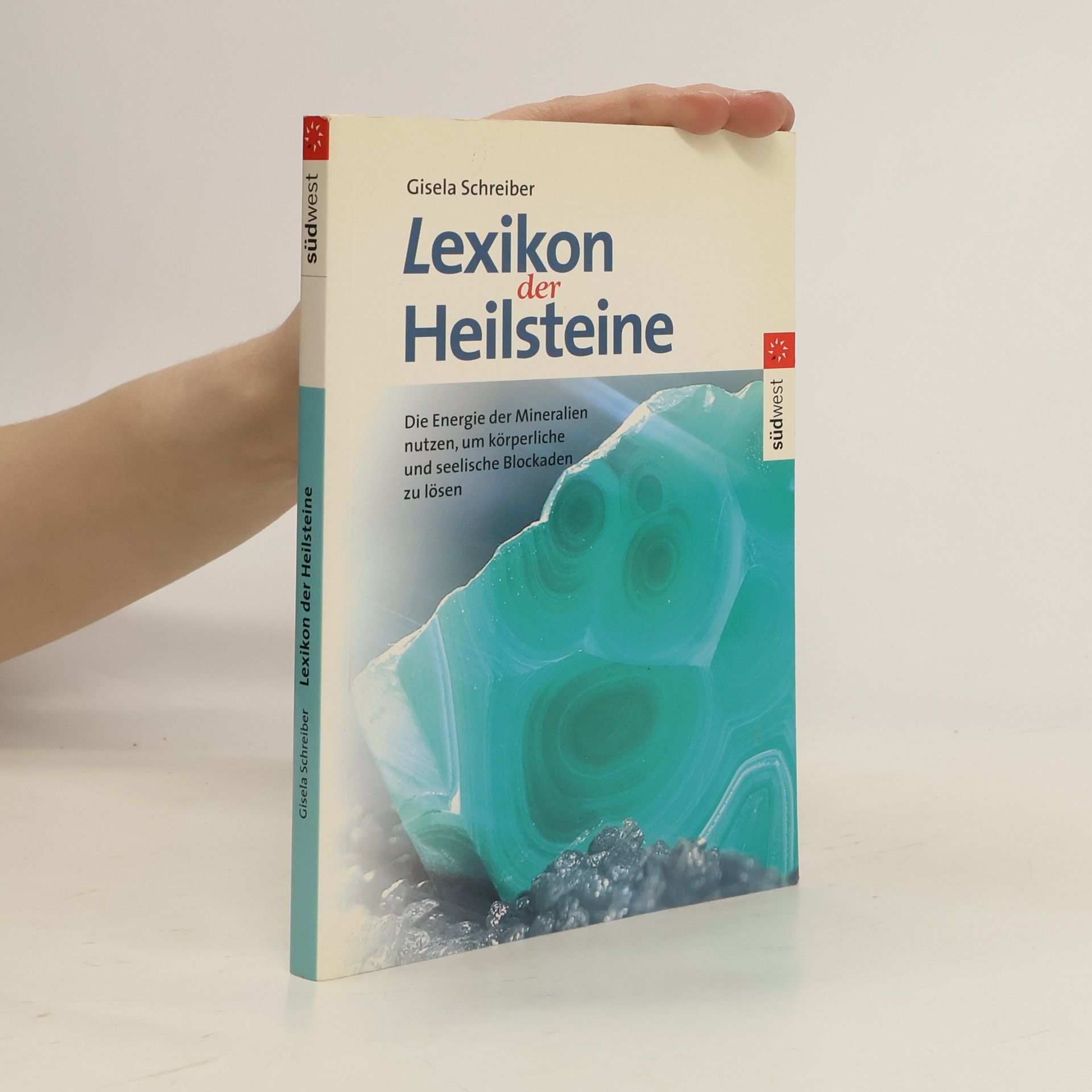Gisela Schreiber Lexikon der Heilsteine