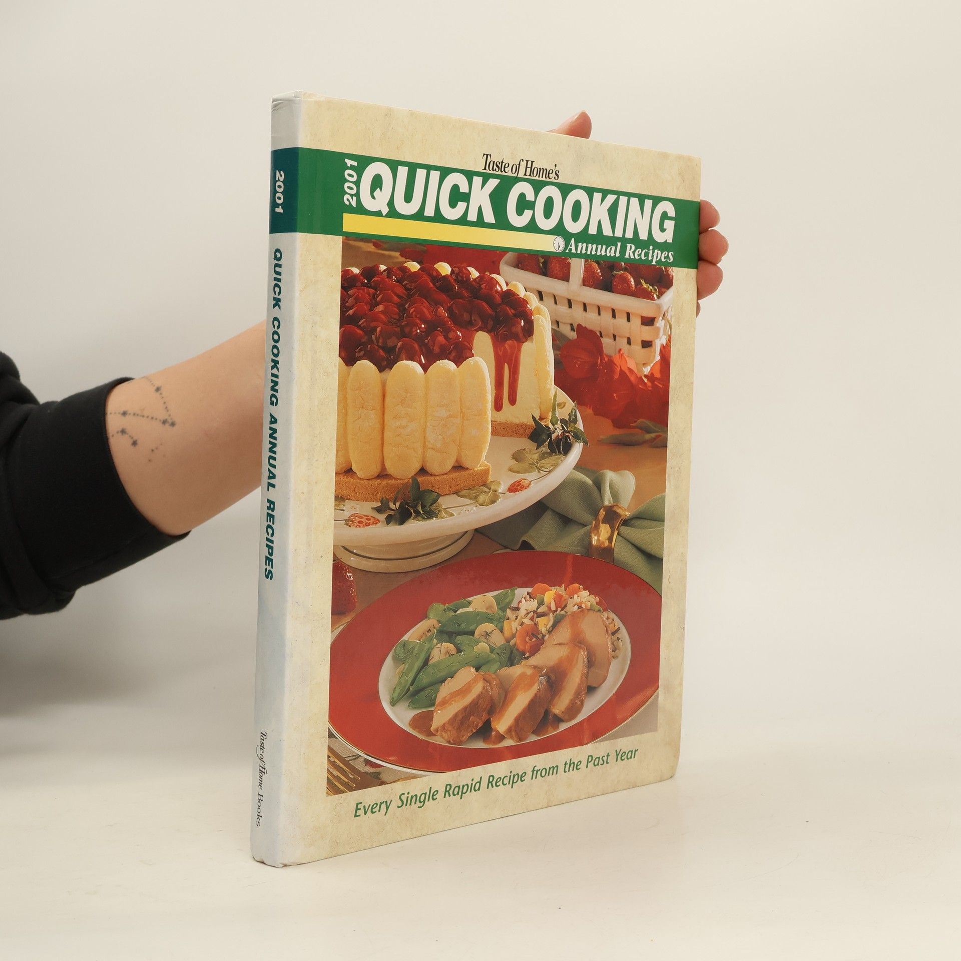 Collective Taste of Home’s Quick Cooking. Annual Recipes
