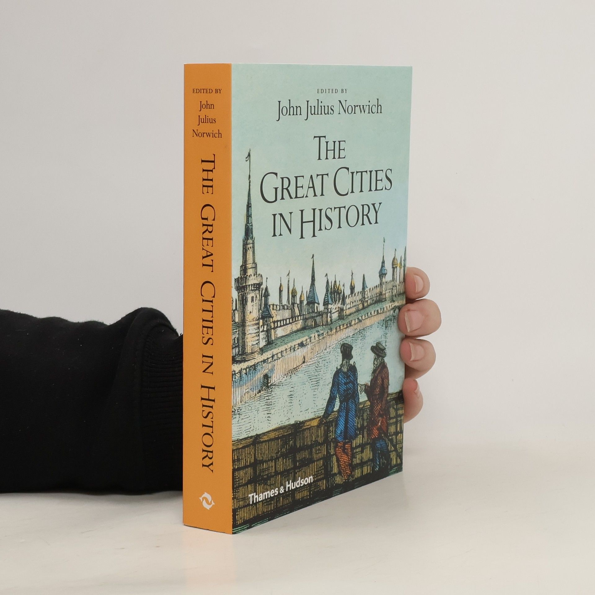 John Julius Norwich The Great Cities in History