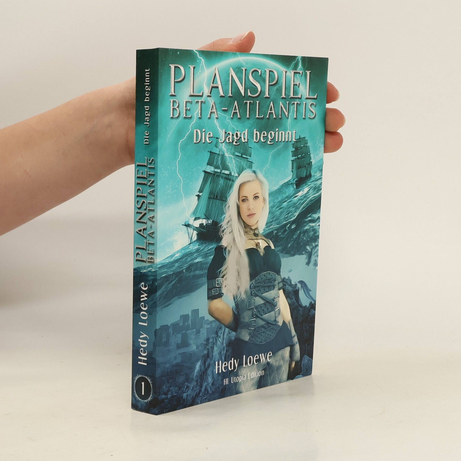 Hedy Loewe Planspiel Beta-Atlantis. Die Jagd beginnt