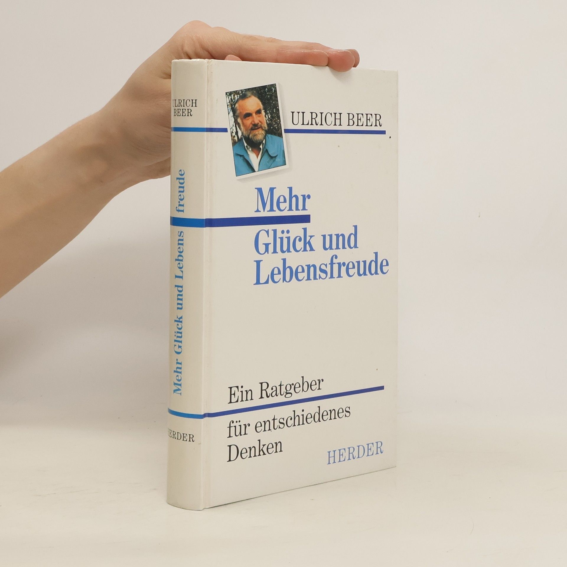 Ulrich Beer Mehr Glück und Lebensfreude