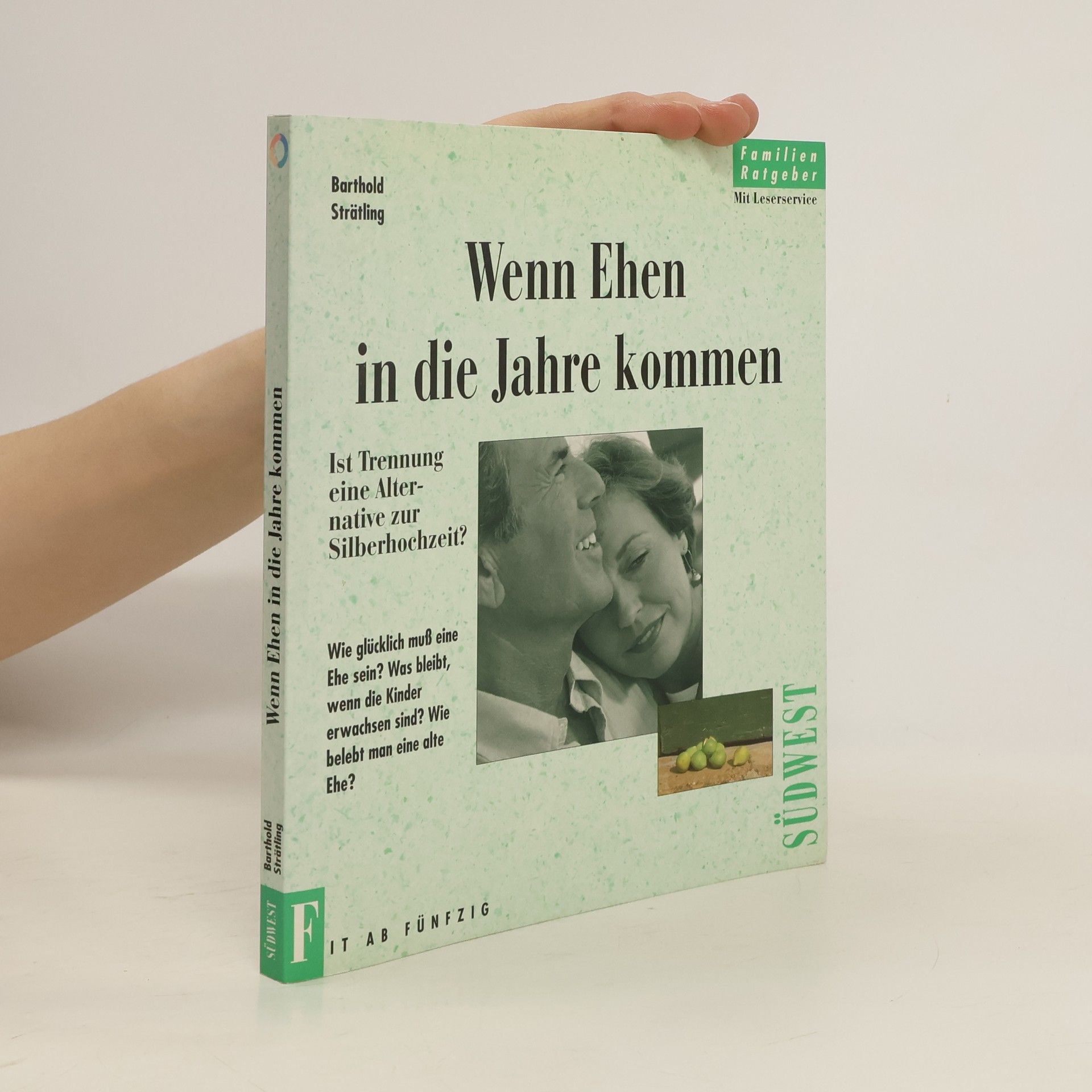 Barthold Strätling Wenn Ehen in die Jahre kommen