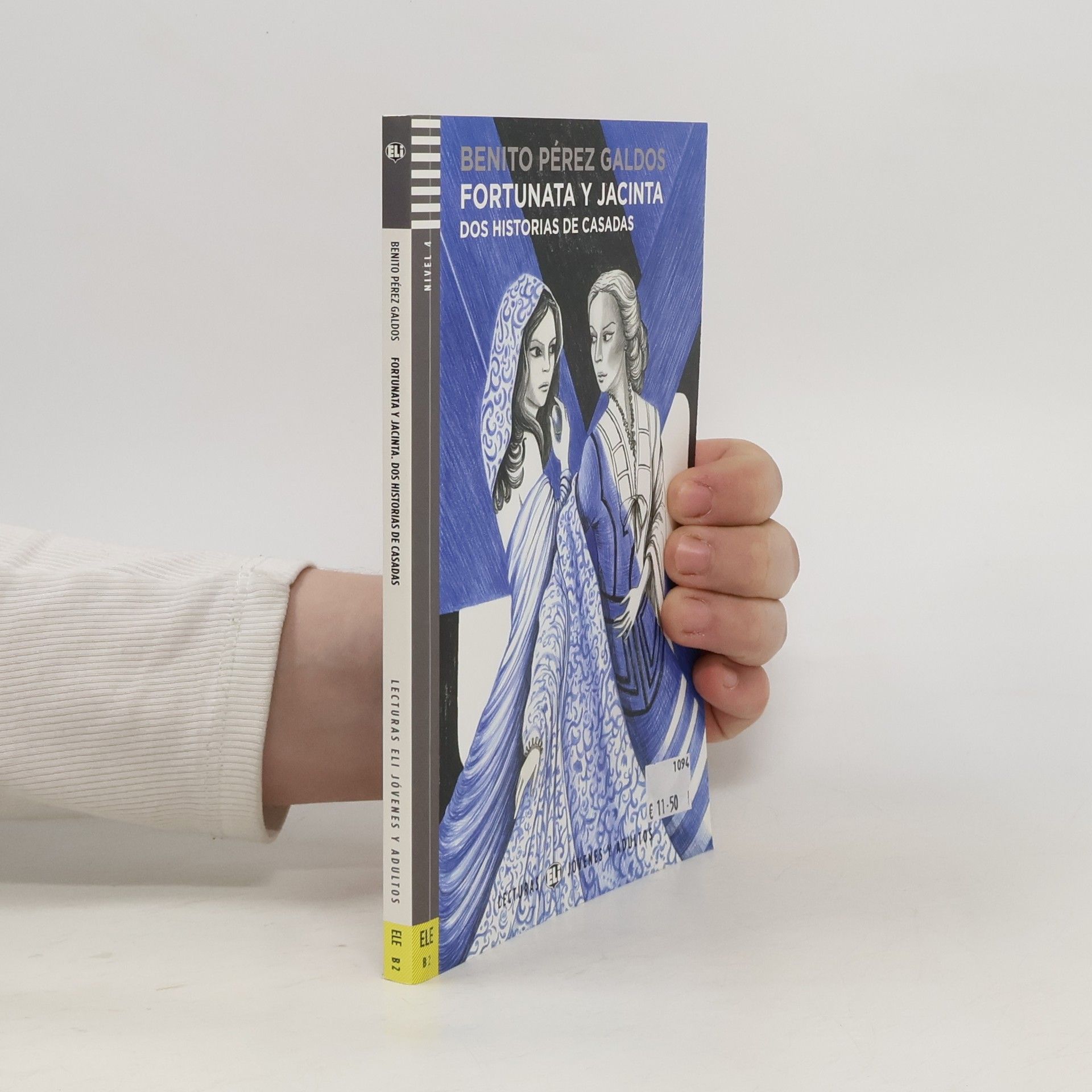 Benito Pérez Galdós Fortunata y Jacinta. Dos historias de casadas