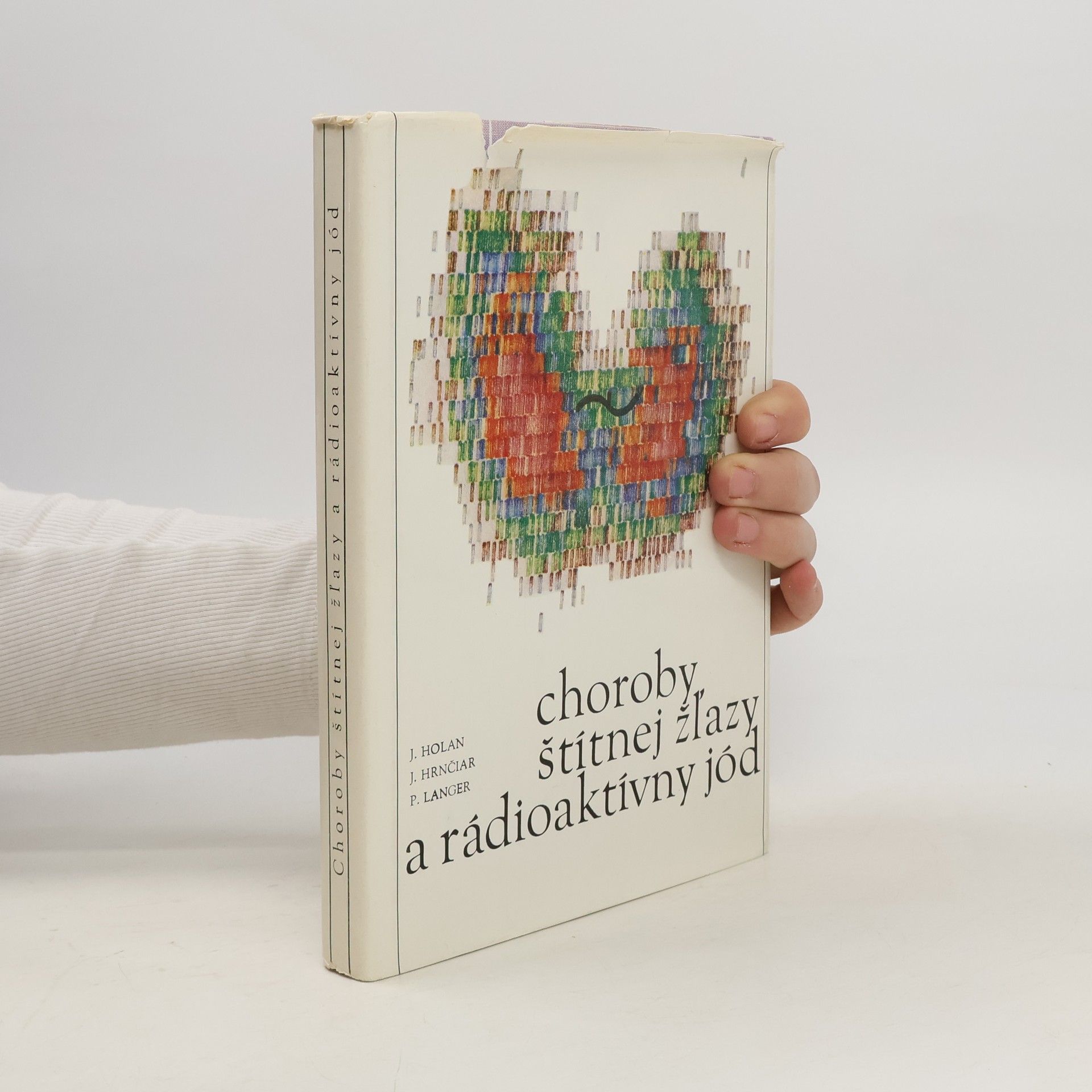 Autorenkollektiv Choroby štítnej žľazy a rádioaktívny jód