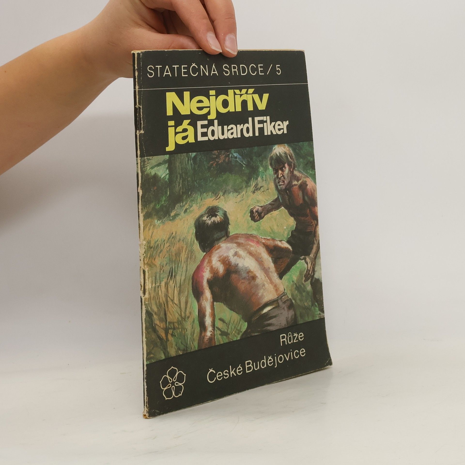 Eduard Fiker Statečná srdce 5. Nejdřív já