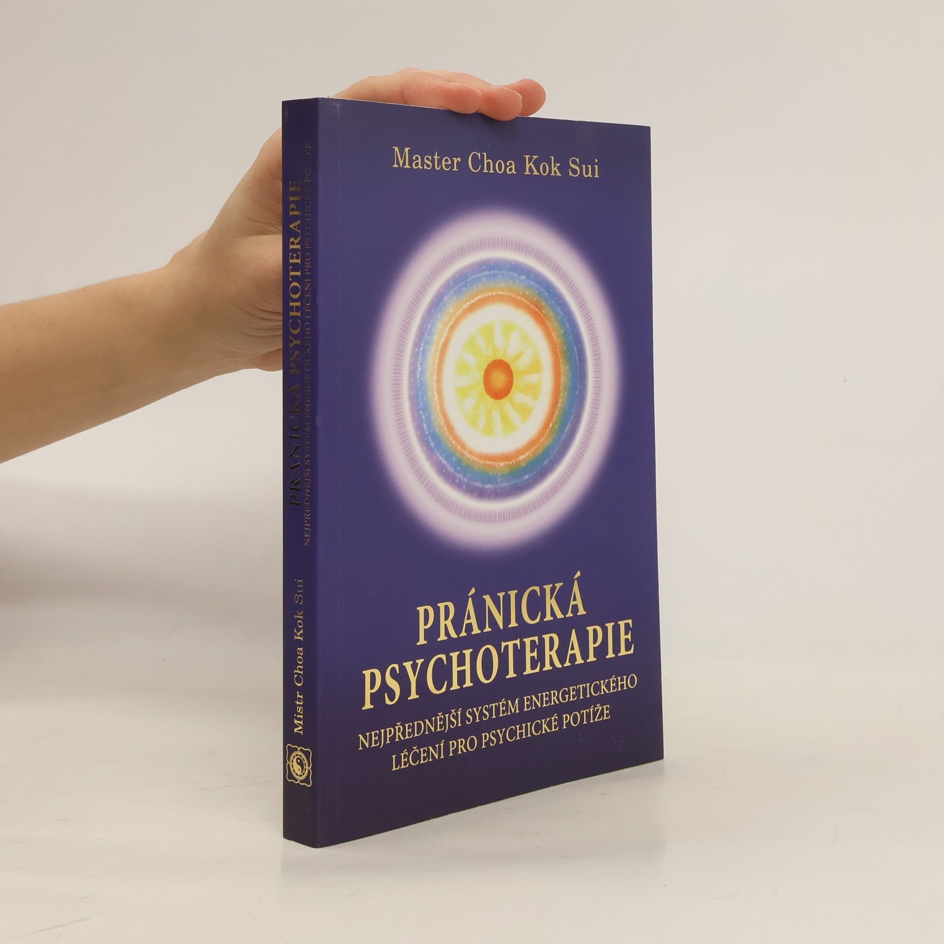 Choa Kok Sui Pránická psychoterapie