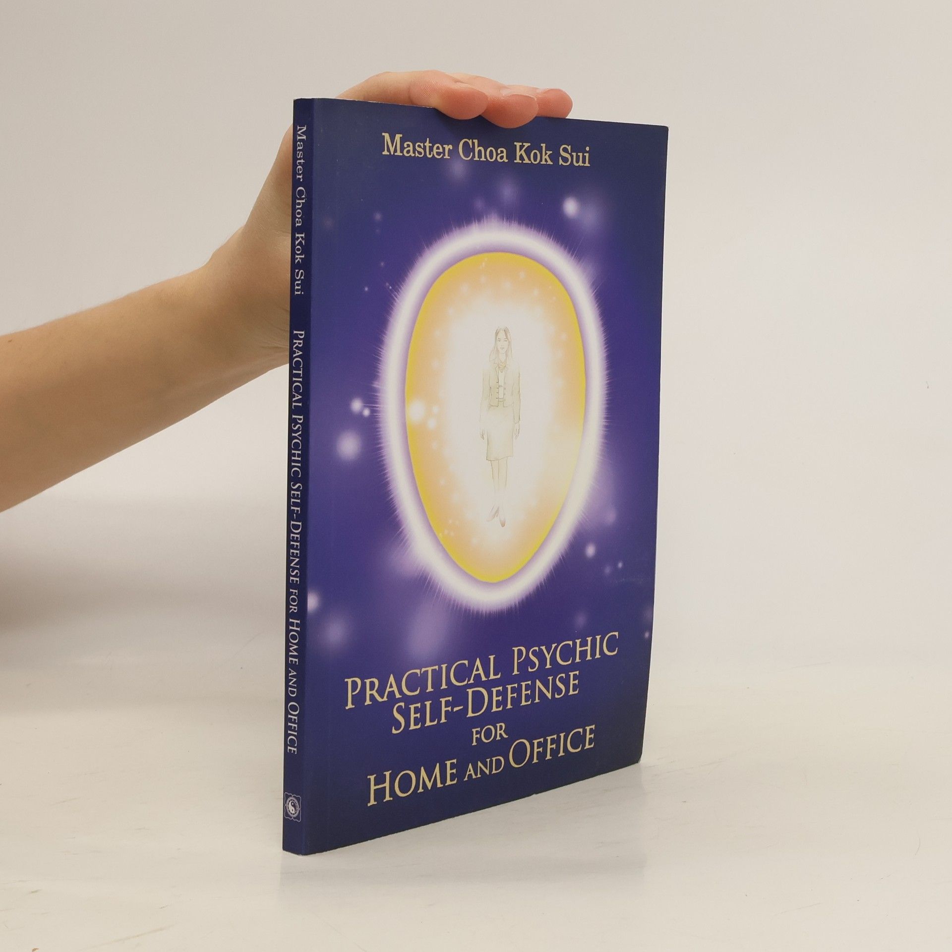 Choa Kok Sui Practical Psychic Self-Defense for Home and Office