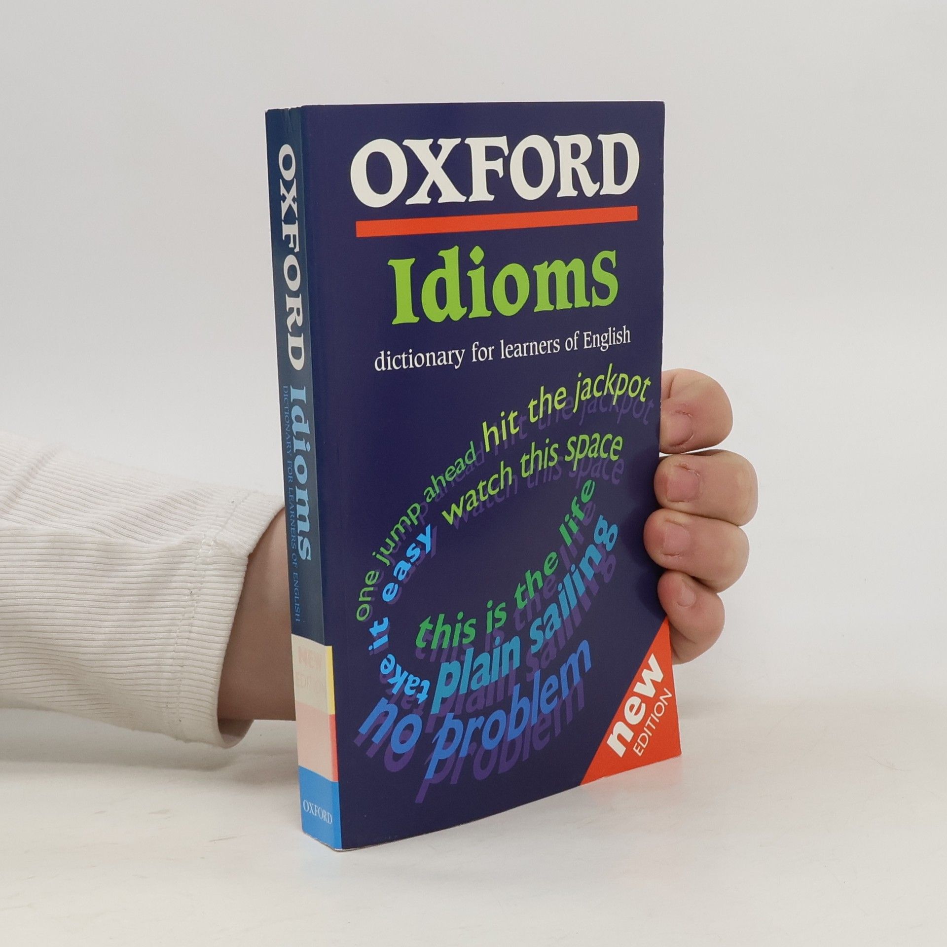 Autorenkollektiv Oxford Idioms Dictionary for Learners of English.