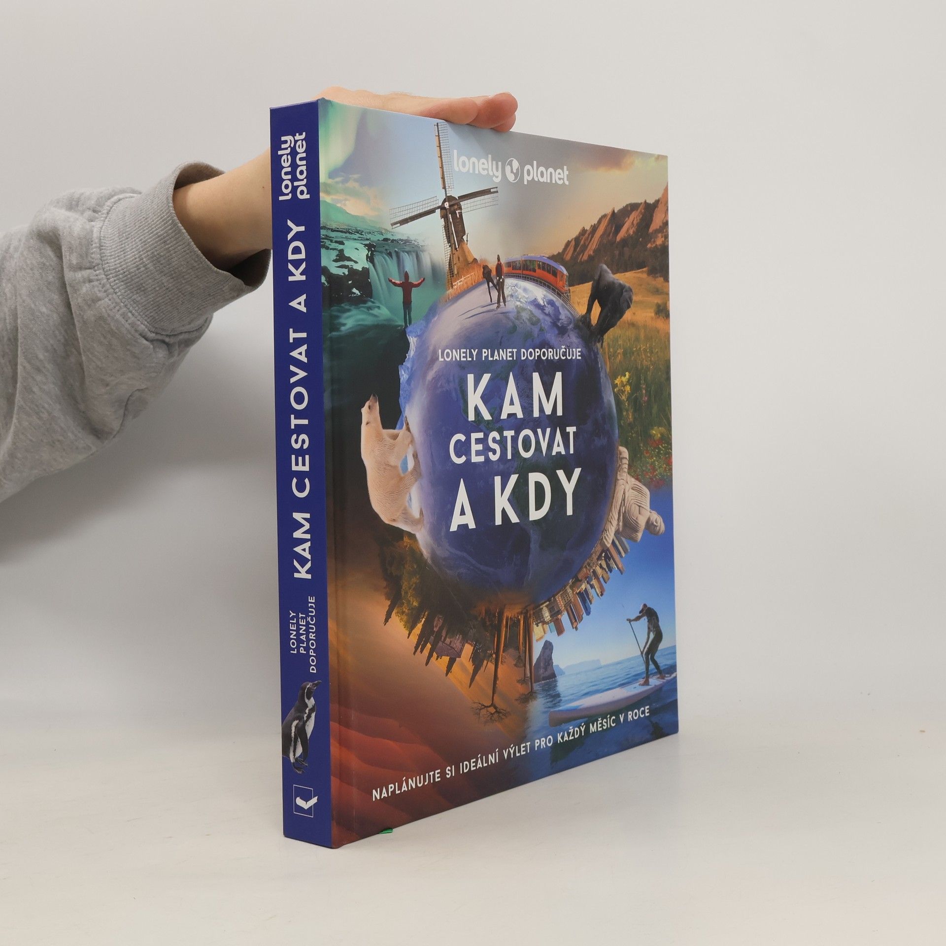 Lonely Planet Kam cestovat a kdy - Lonely Planet