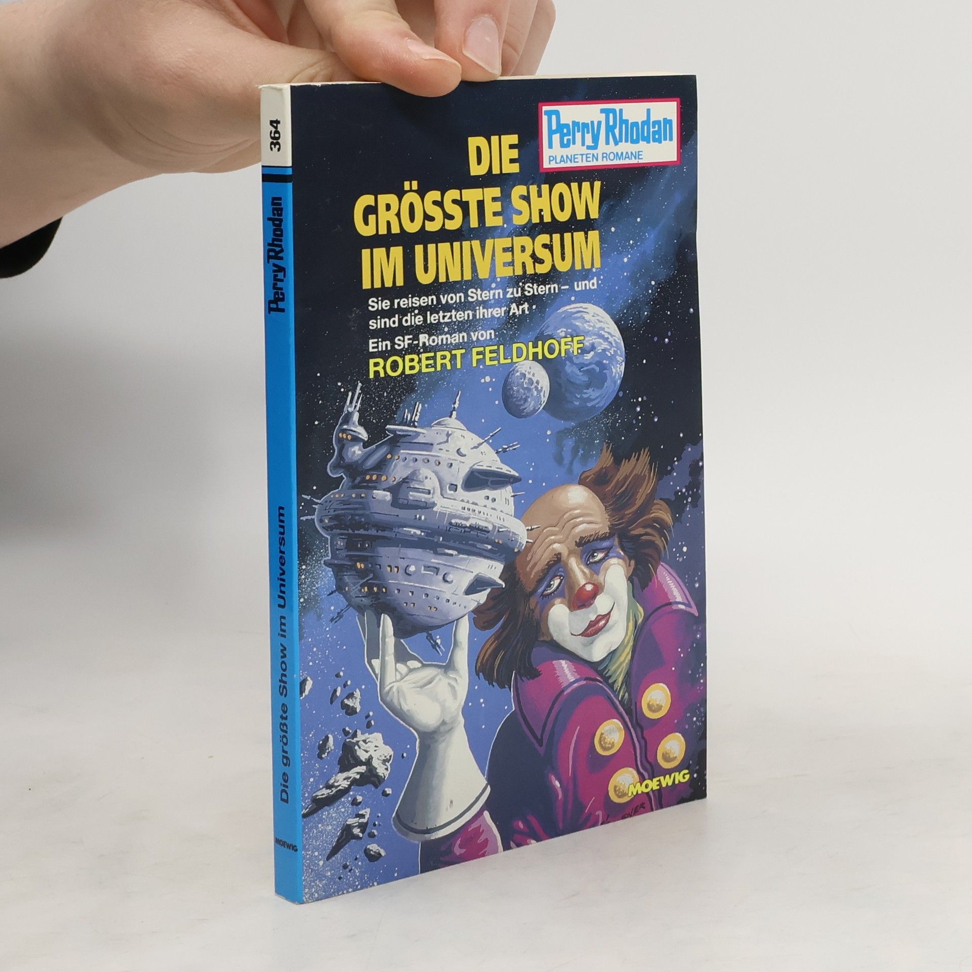 Robert Feldhoff Die grösste Show im Universum