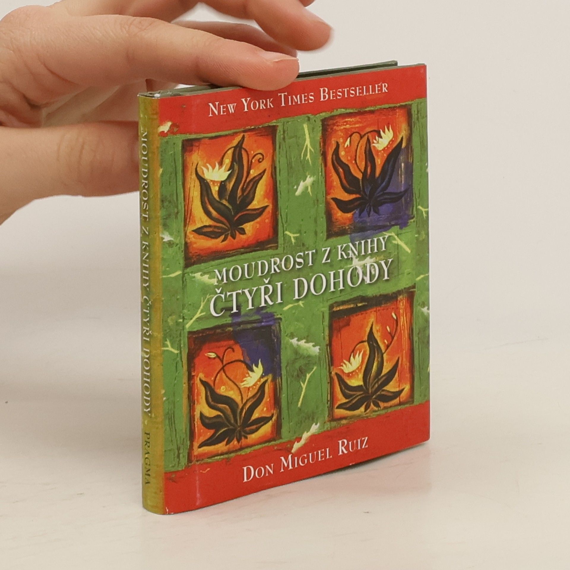 Don Miguel Ruiz Moudrost z knihy Čtyři dohody