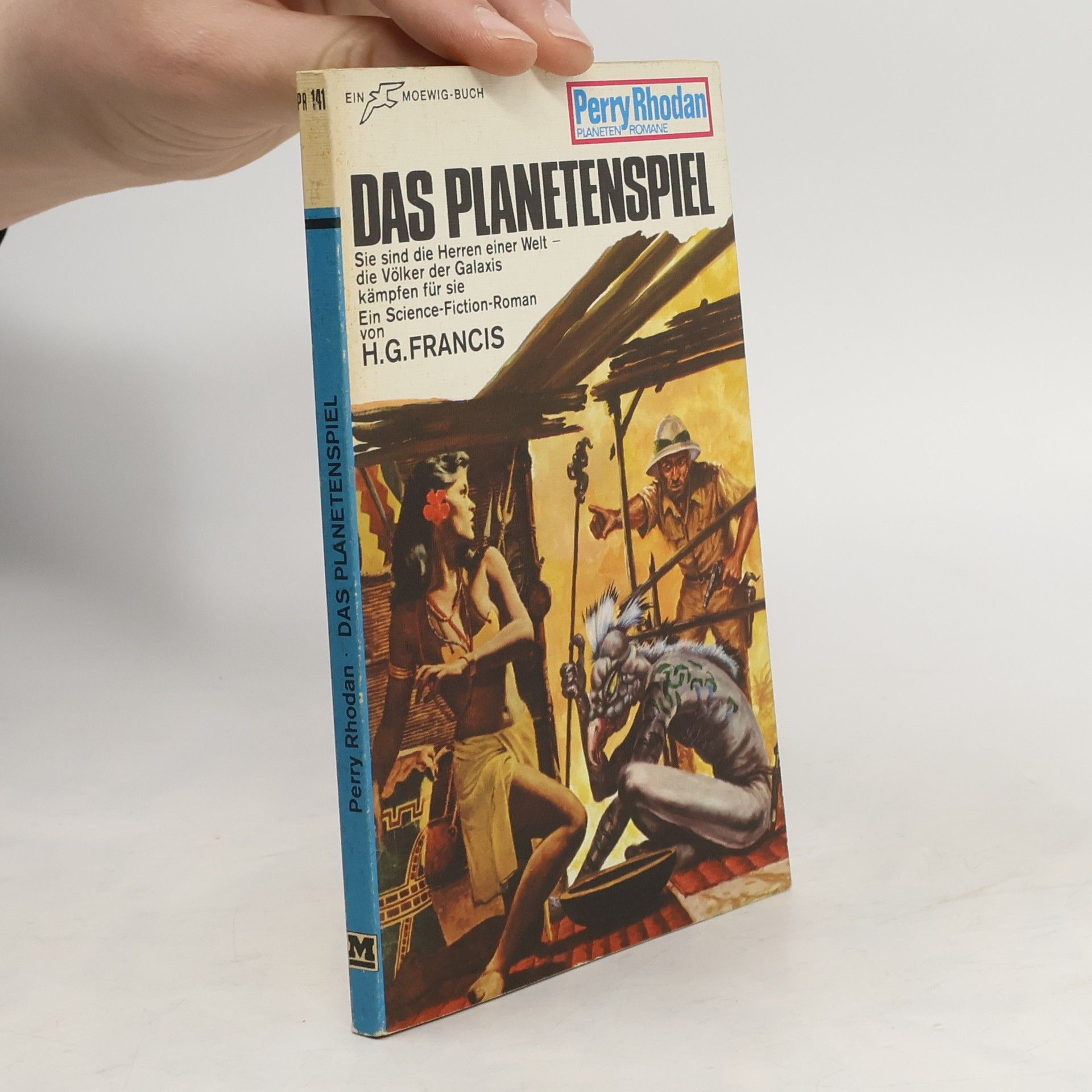 Hans G. Franciskowsky Perry Rhodan 141. Das Planetenspiel