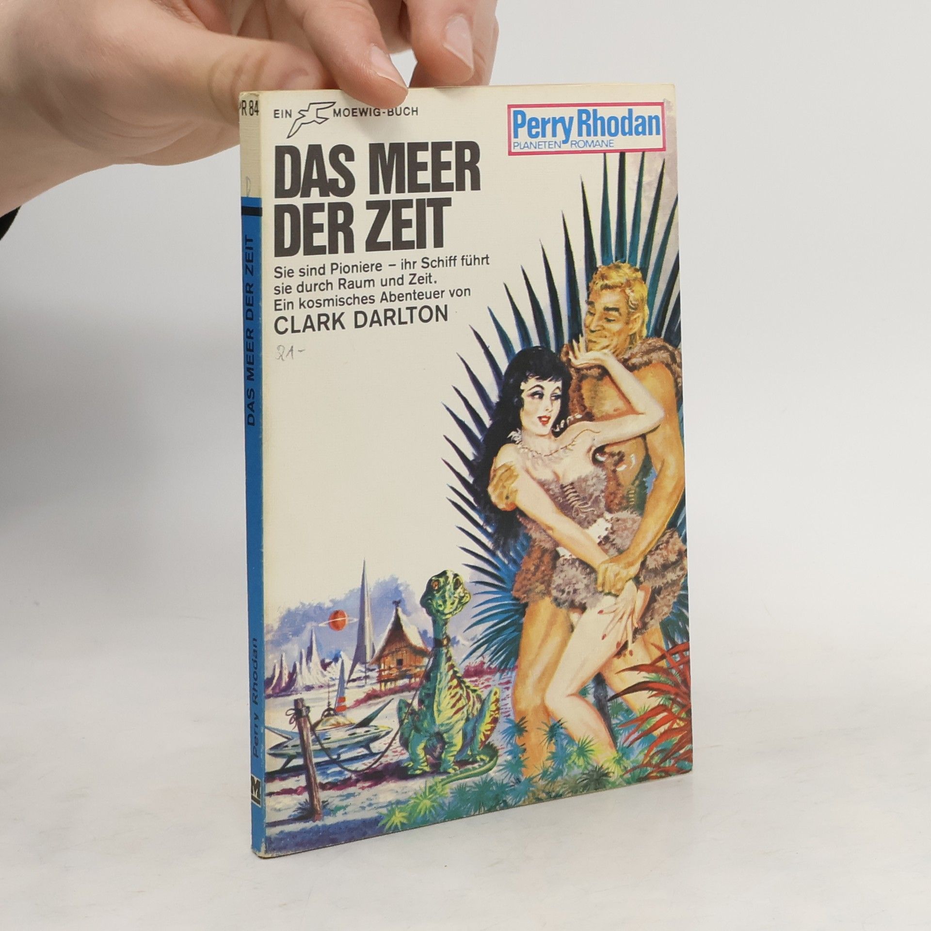 Darlton Clark Perry Rhodan 84. Das Meer der Zeit