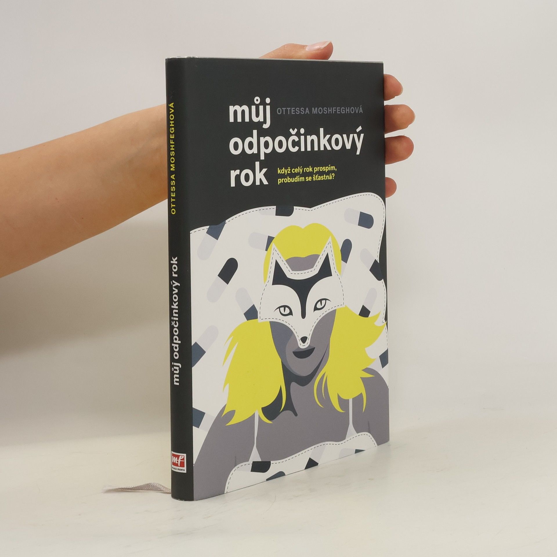 Ottessa Moshfegh Můj odpočinkový rok