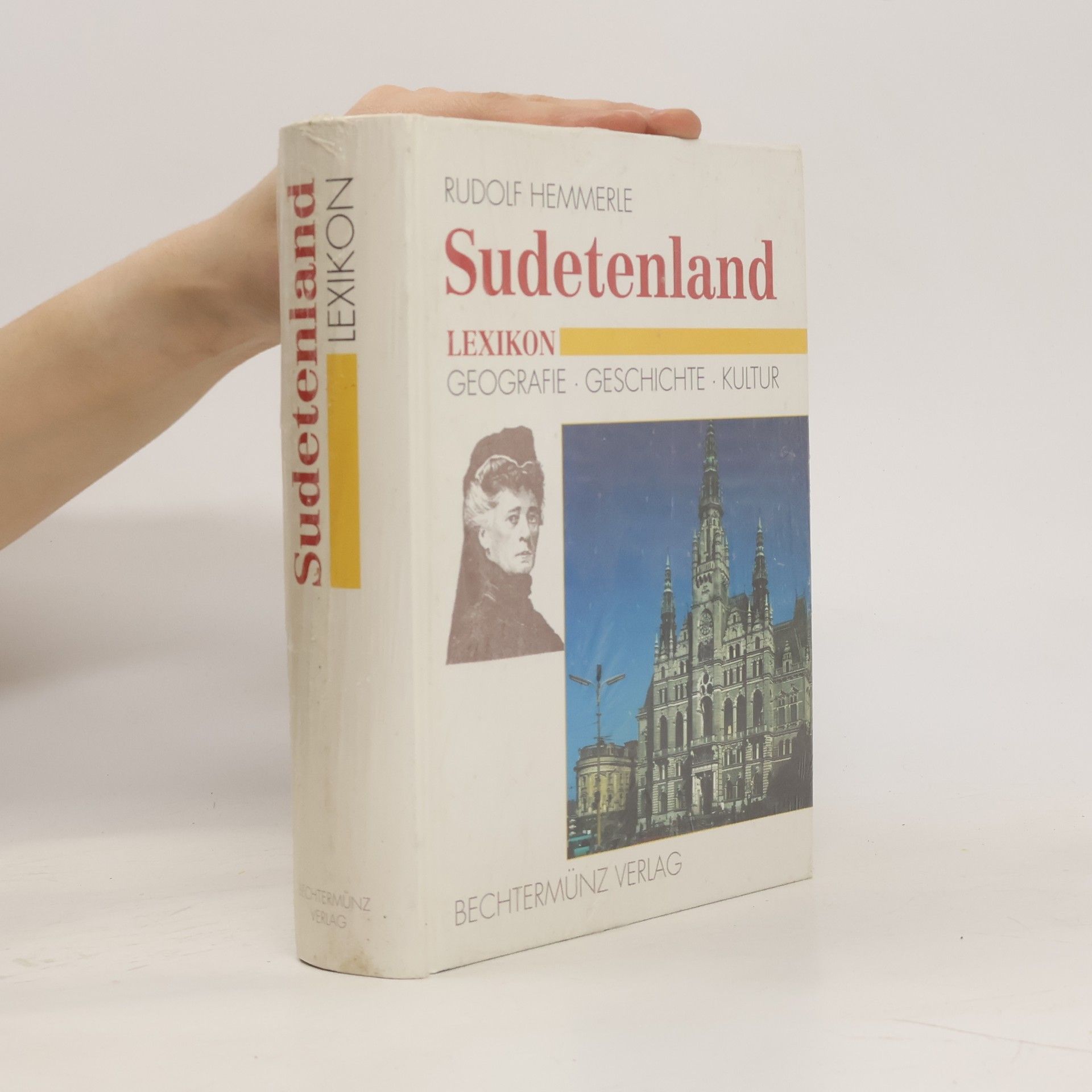 Rudolf Hemmerle Sudetenland Lexikon : Geografie - Geschichte - Kultur