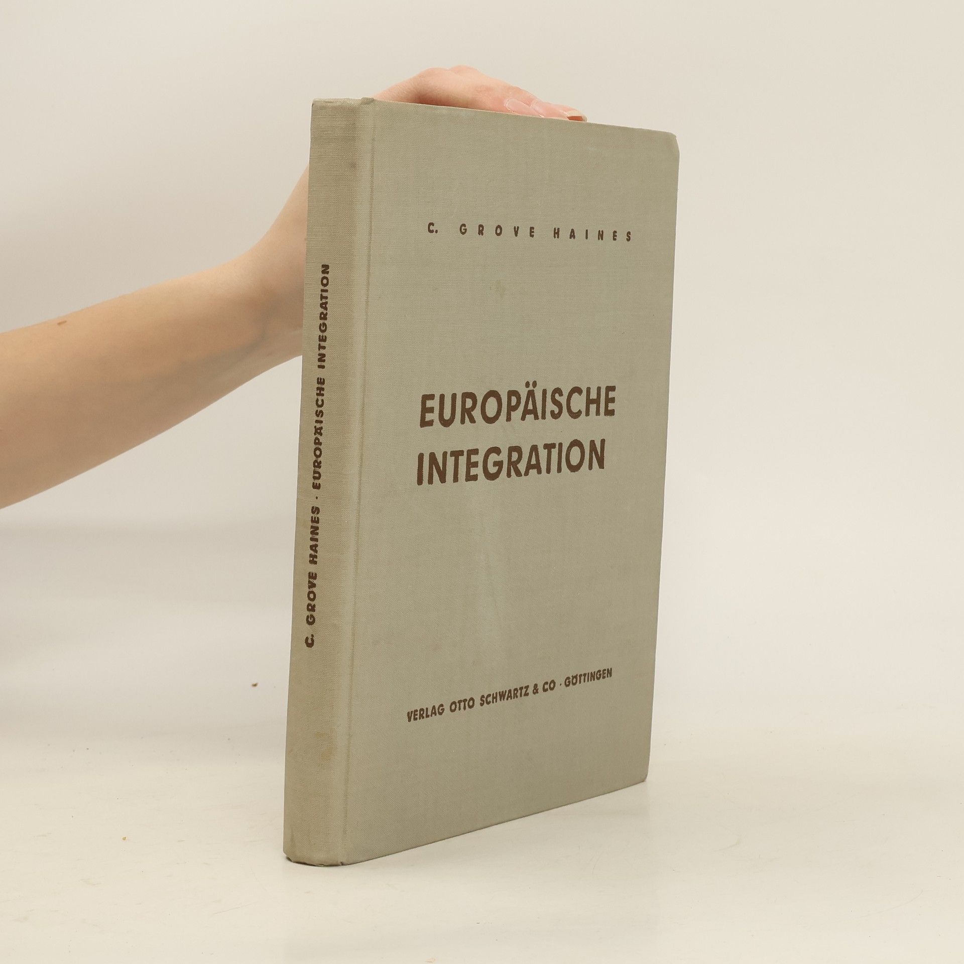 C. Grove Haines Europäische integration