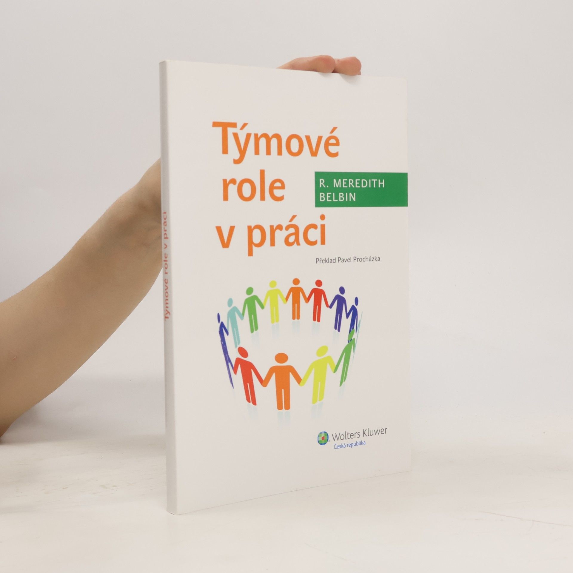 Meredith Belbin Týmové role v práci