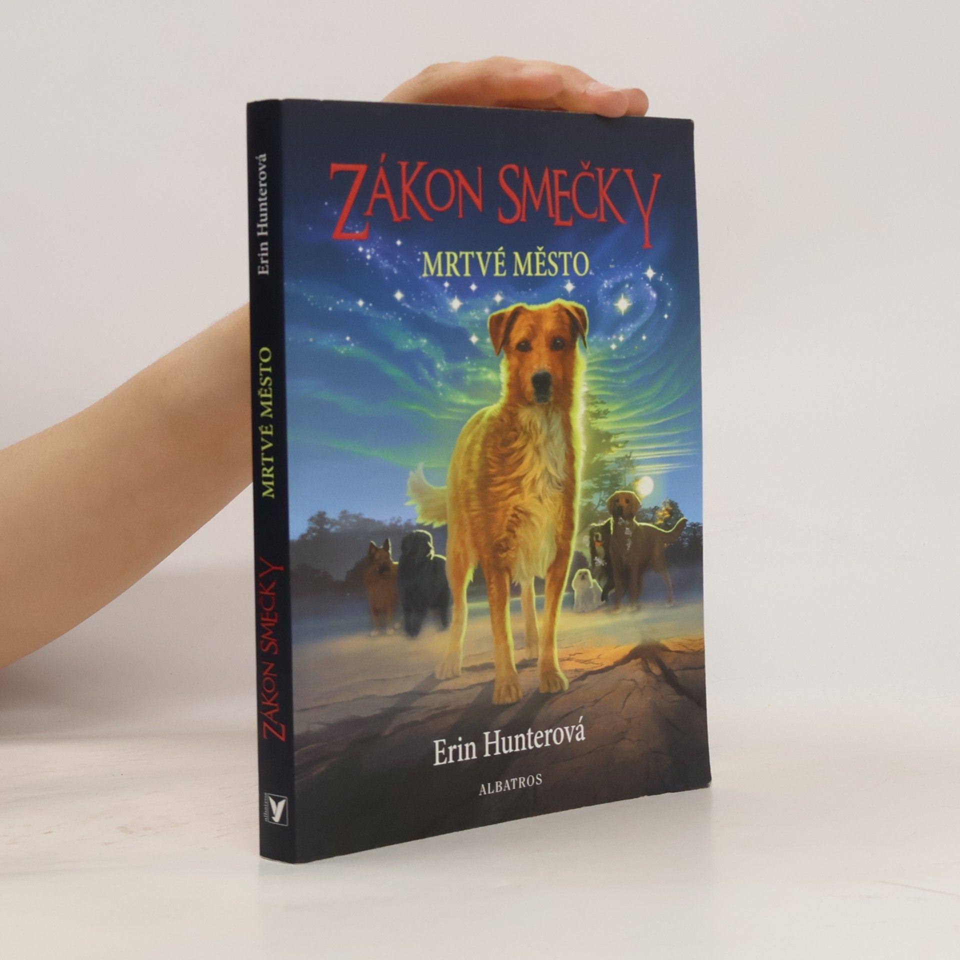 Erin Hunter Zákon smečky. Mrtvé město