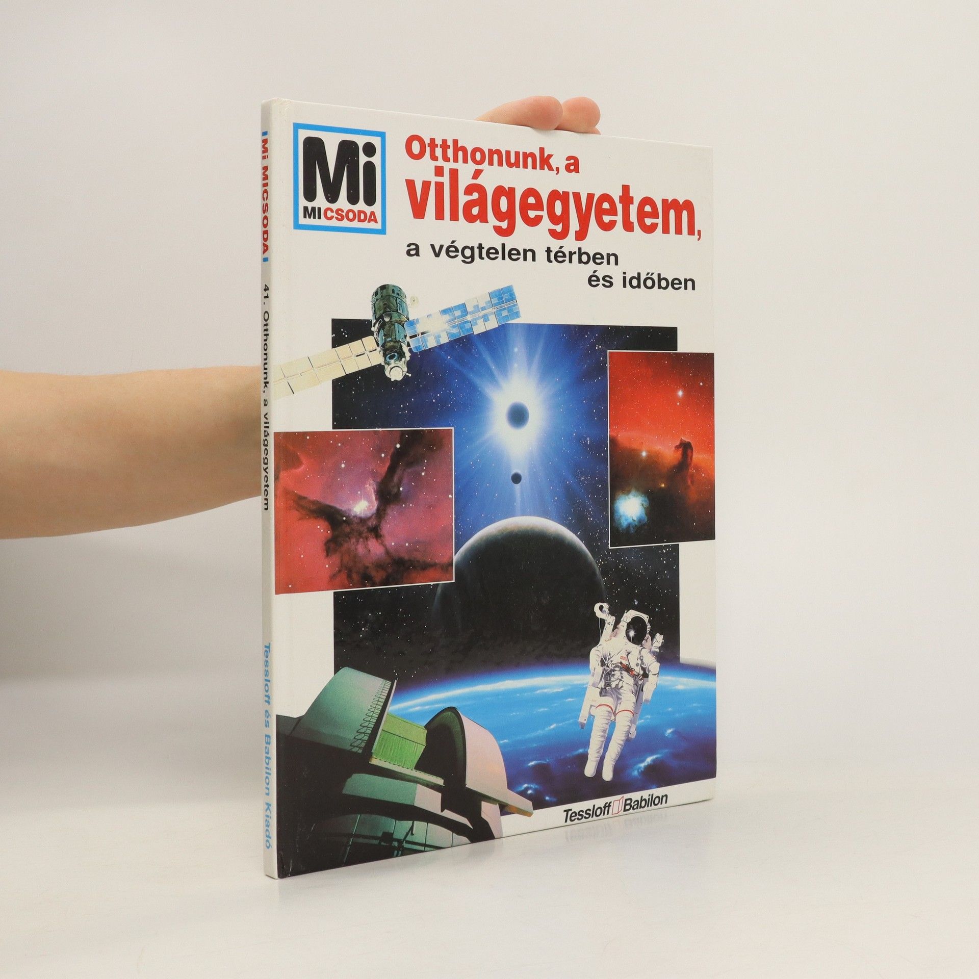 Collectif d'auteurs Otthonunk, a világegyetem, a végtelen térben és idöben