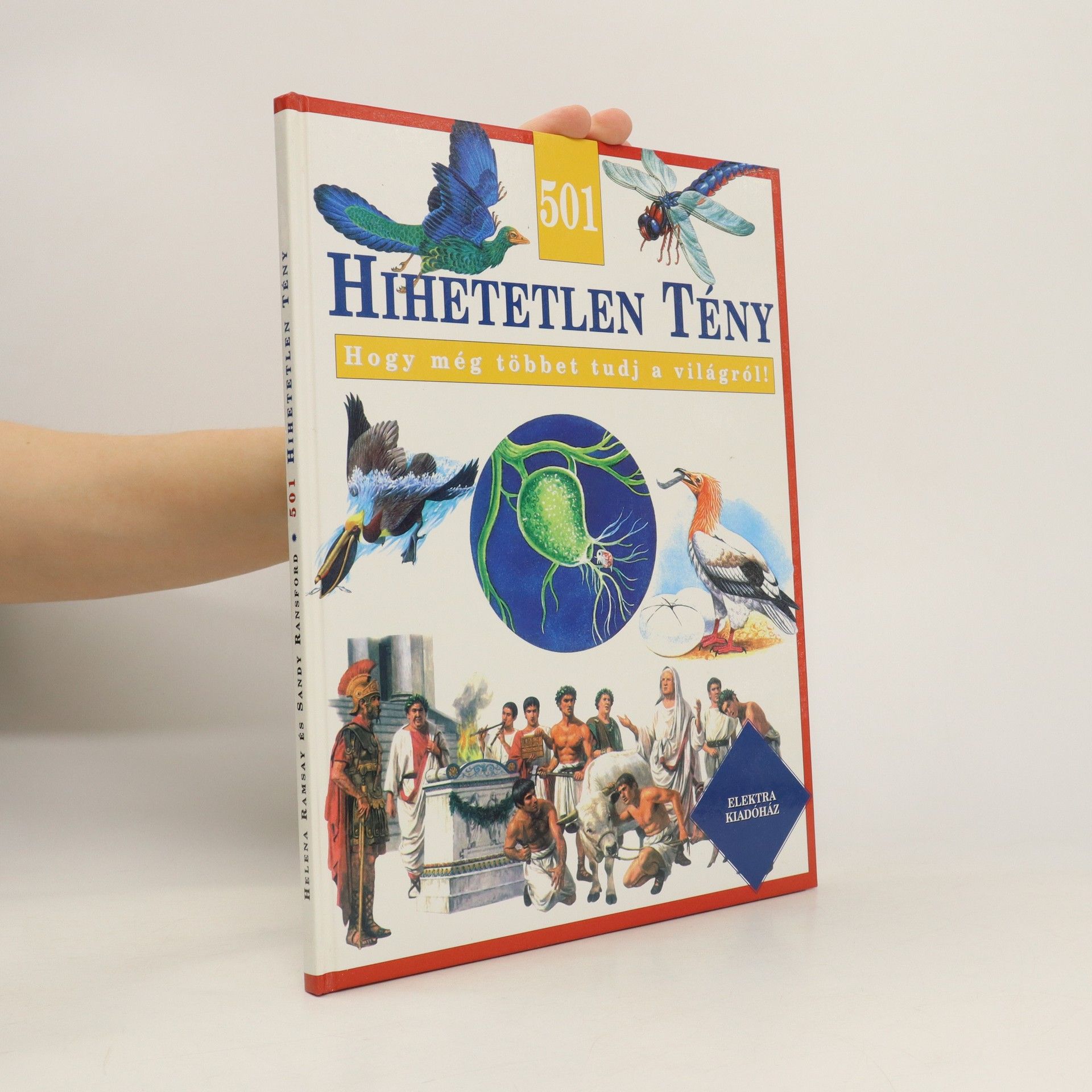 AA.VV. Hihetetlen Tény