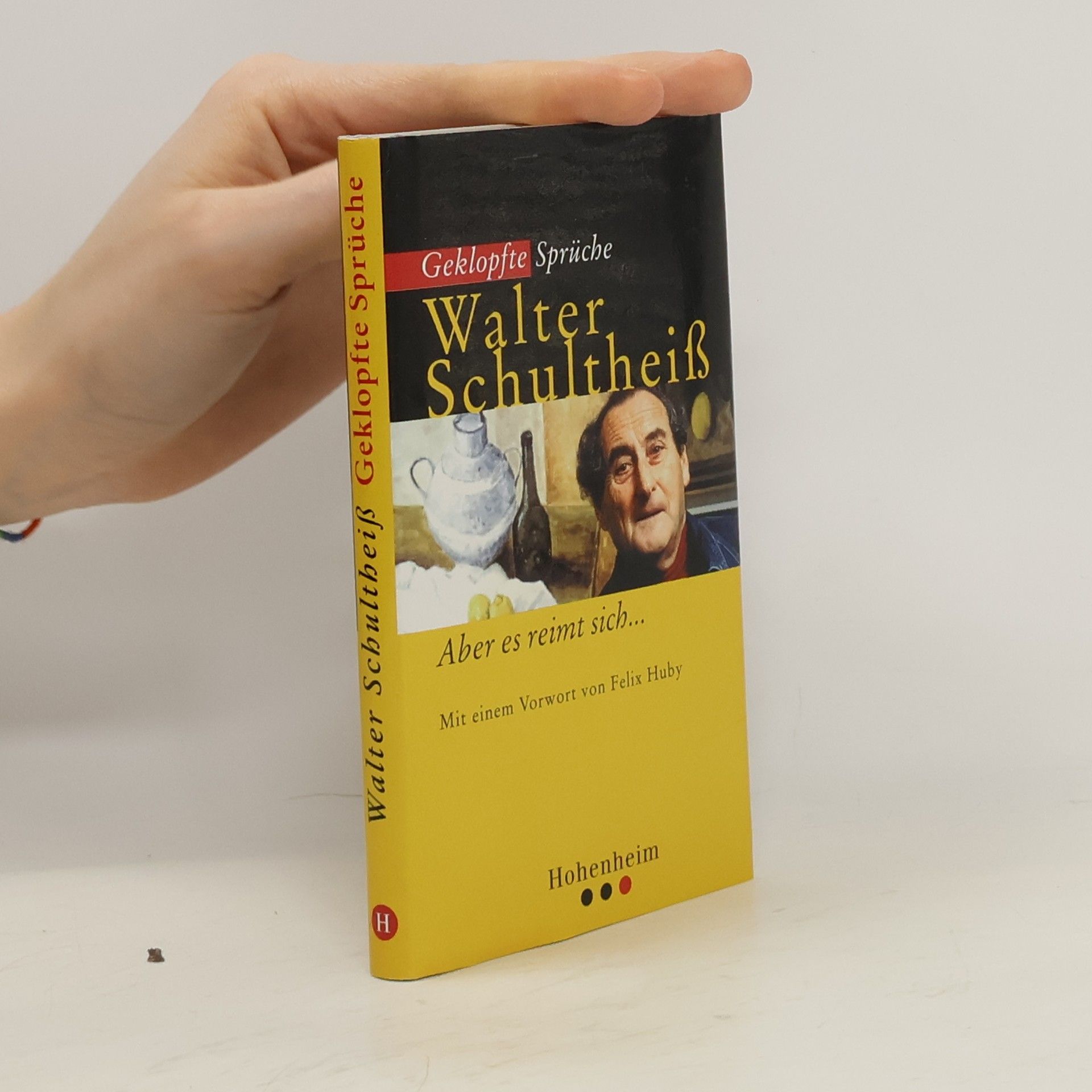 Walter Schultheiß Geklopfte Sprüche