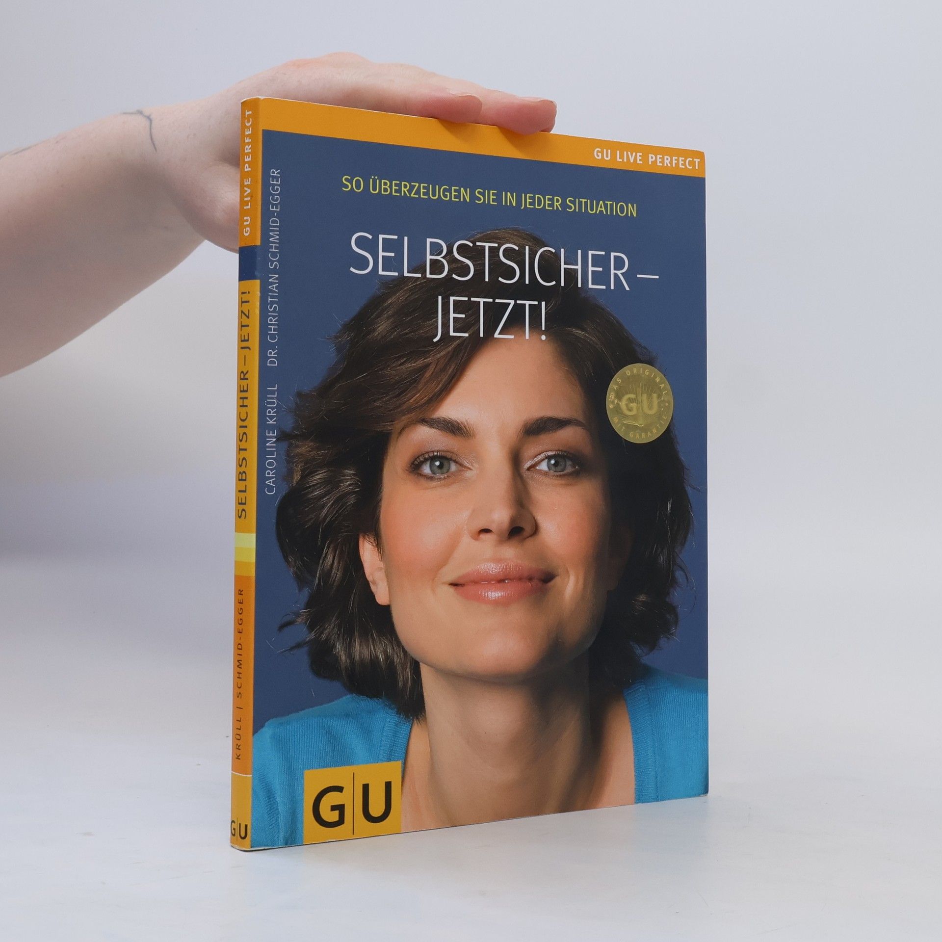 Caroline Krüll Selbstsicher - jetzt!
