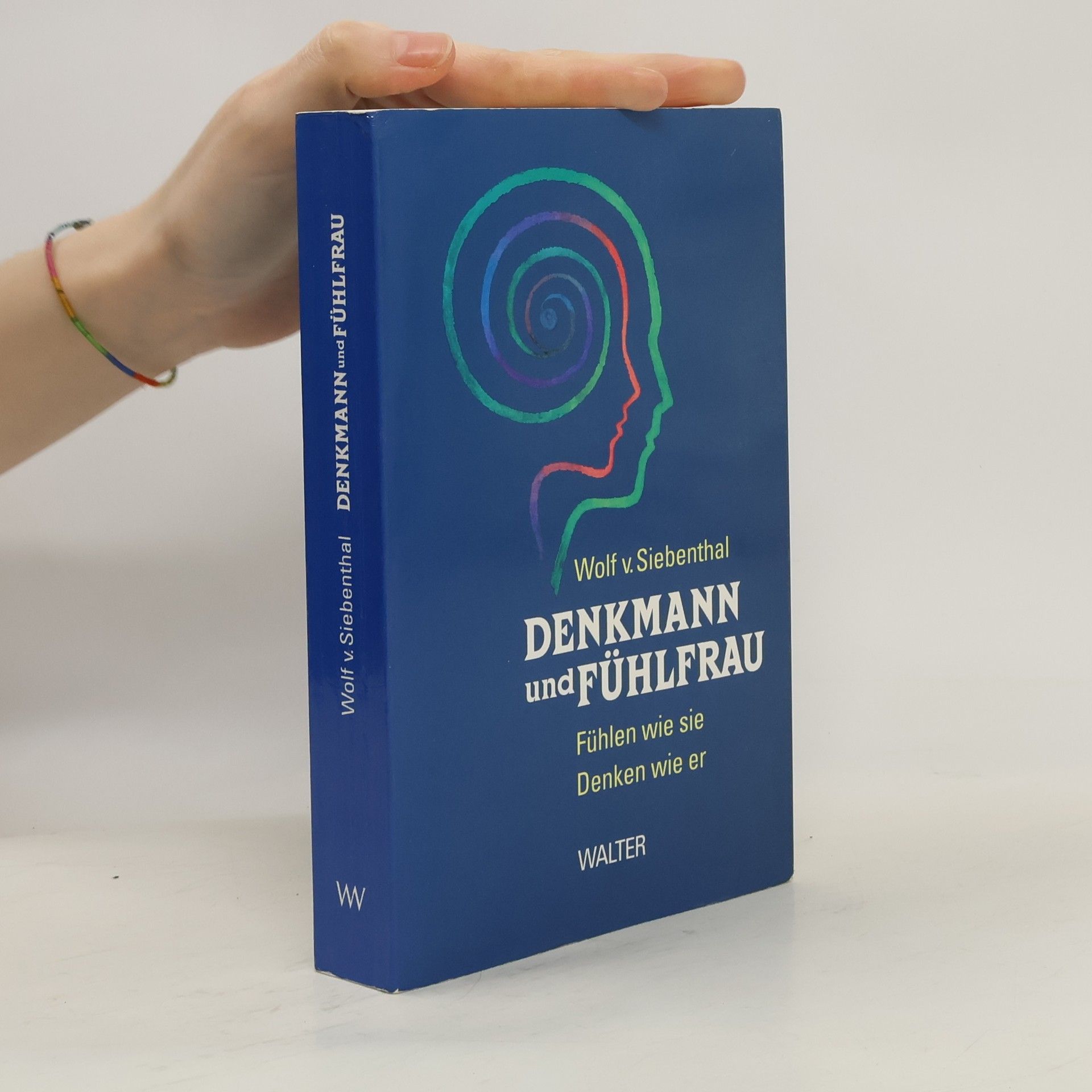 Wolf von Siebenthal Denkmann und Fühlfrau