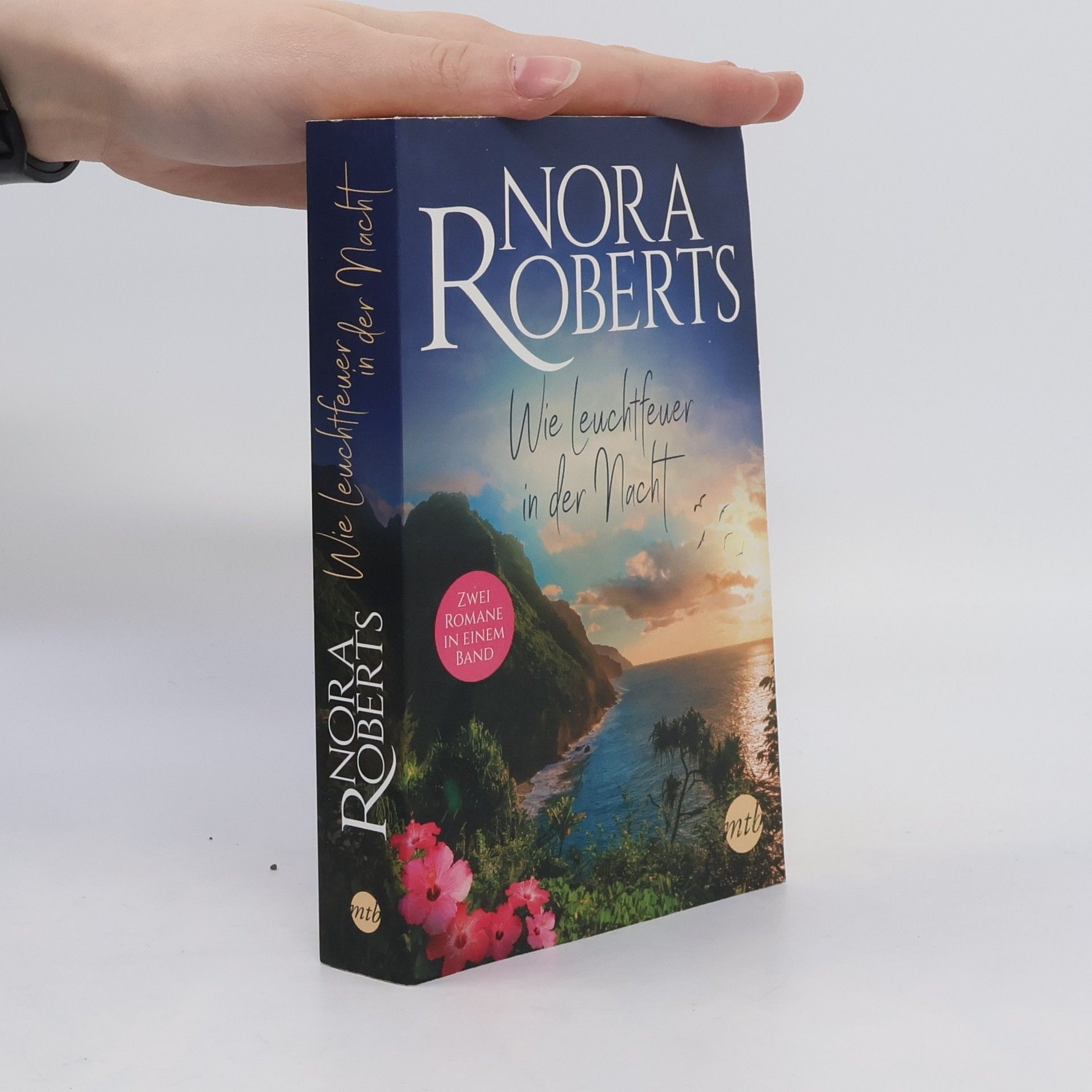 Nora Roberts Wie Leuchtfeuer in der Nacht