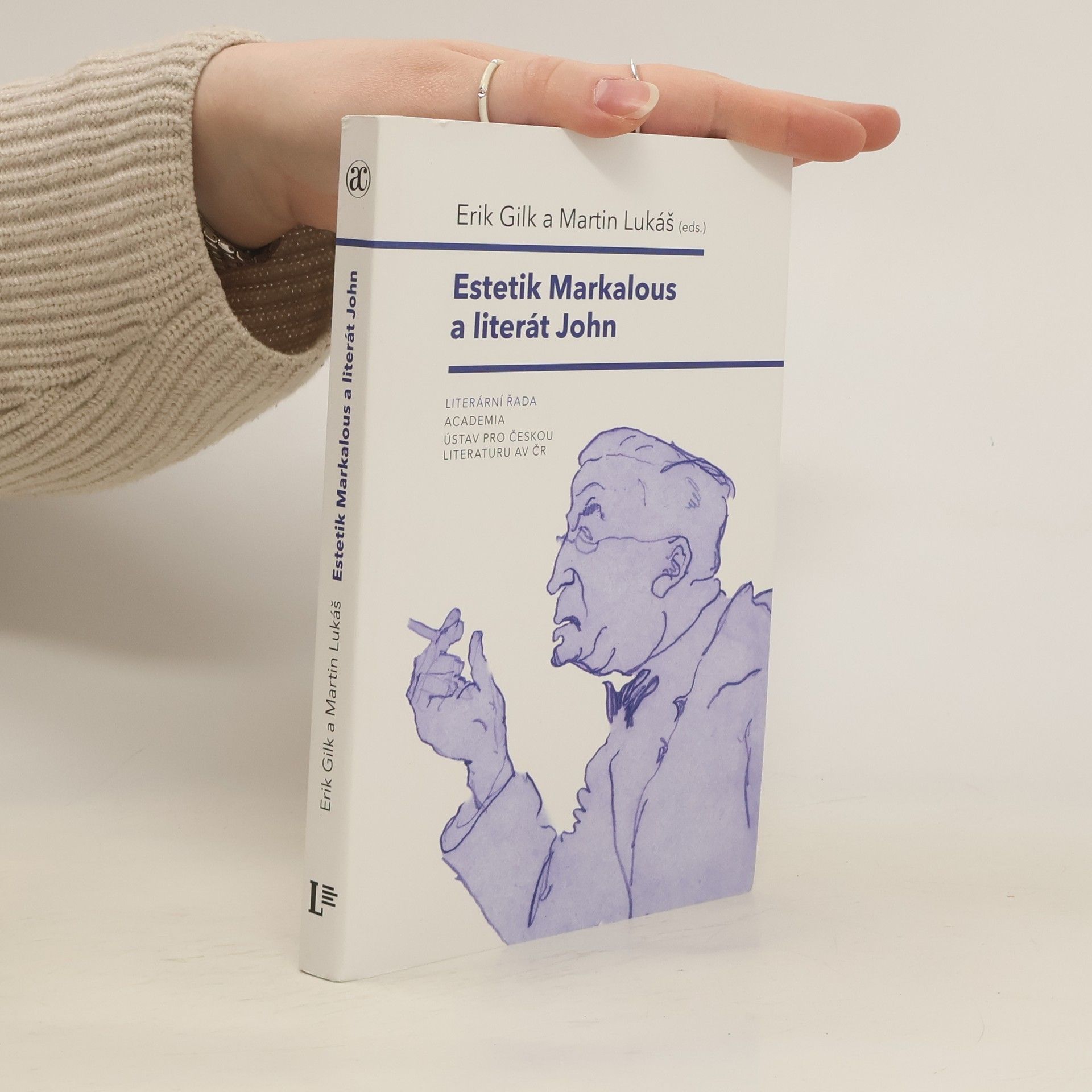Erik Gilk Estetik Markalous a literát John