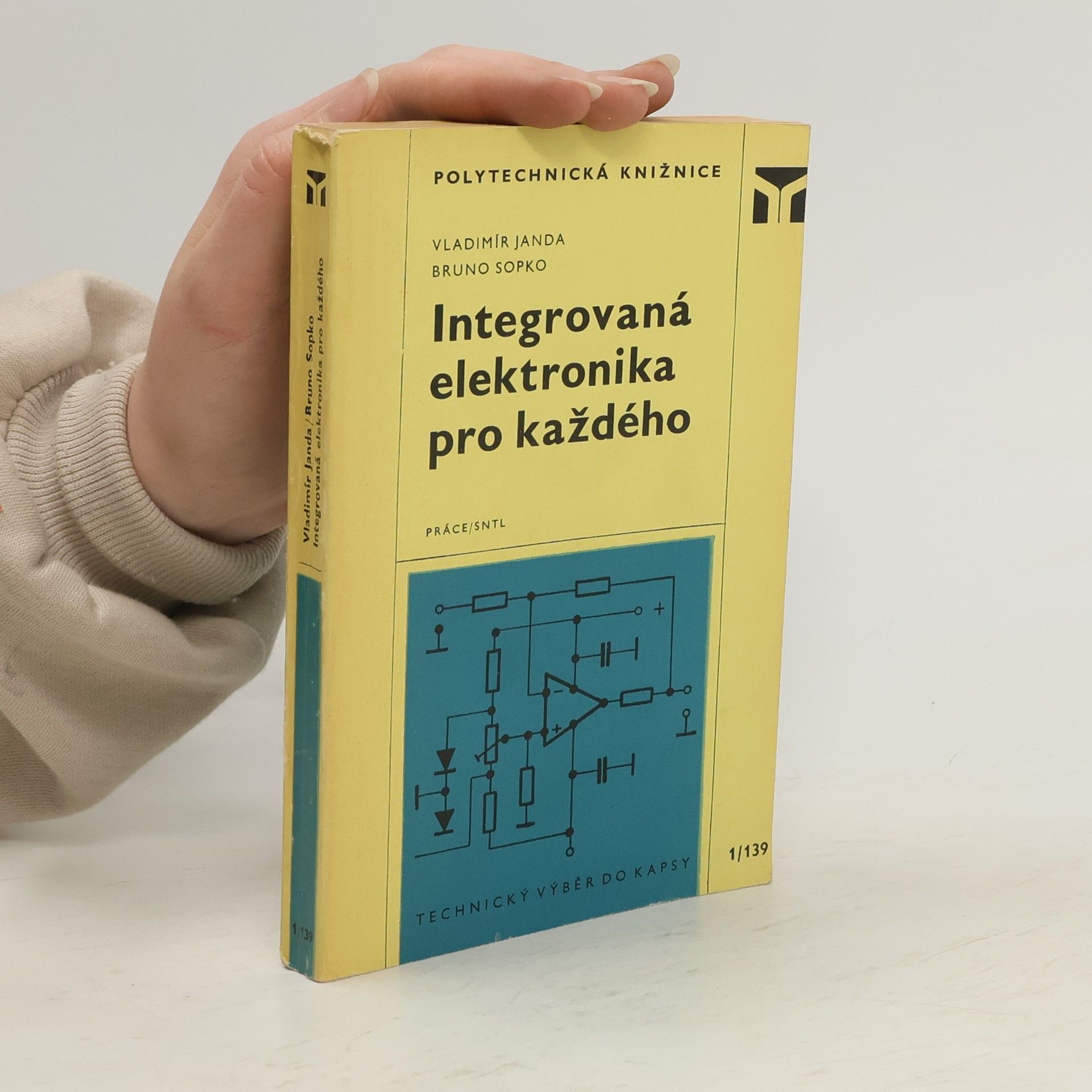 Vladimír Janda Integrovaná elektronika pro každého