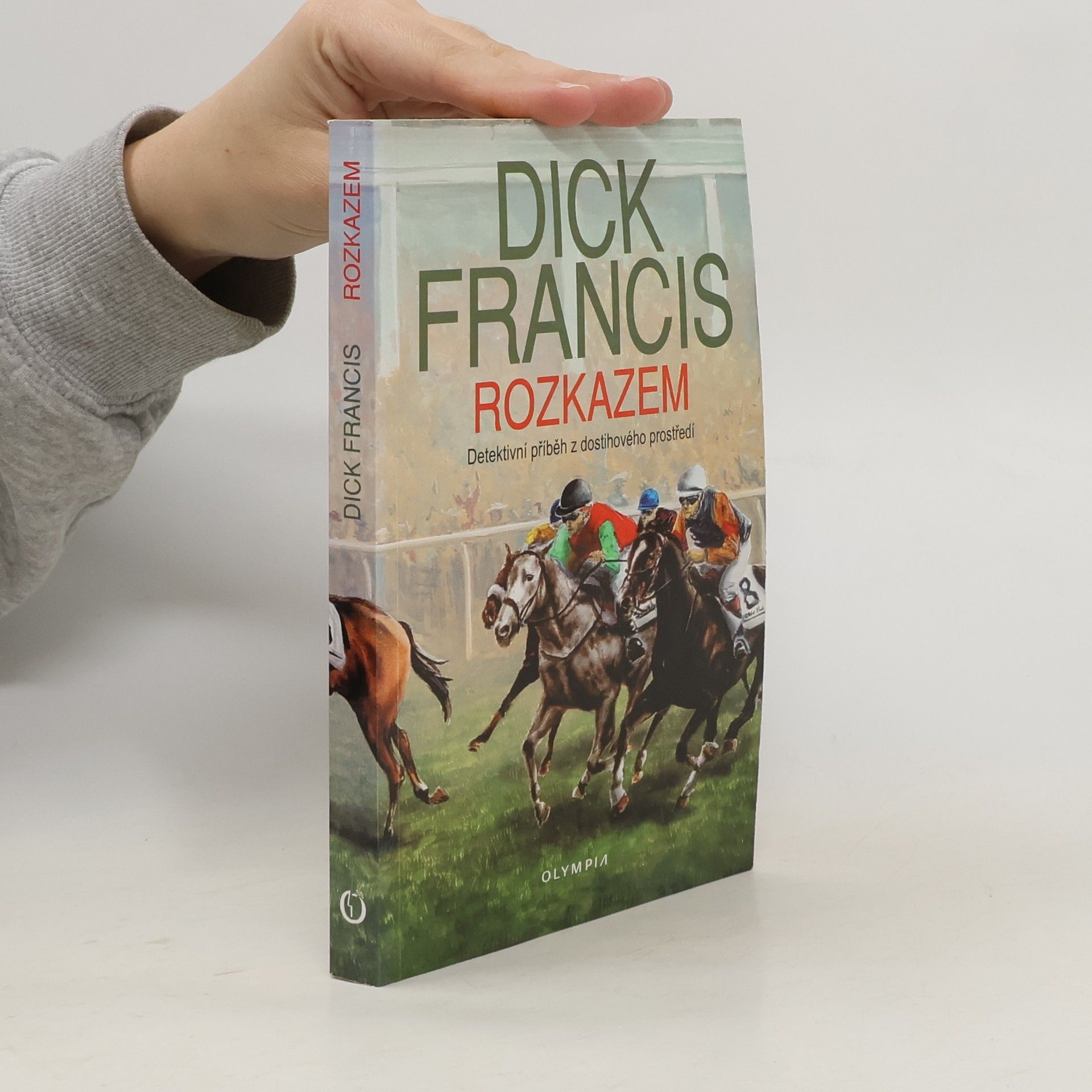 Dick Francis Rozkazem