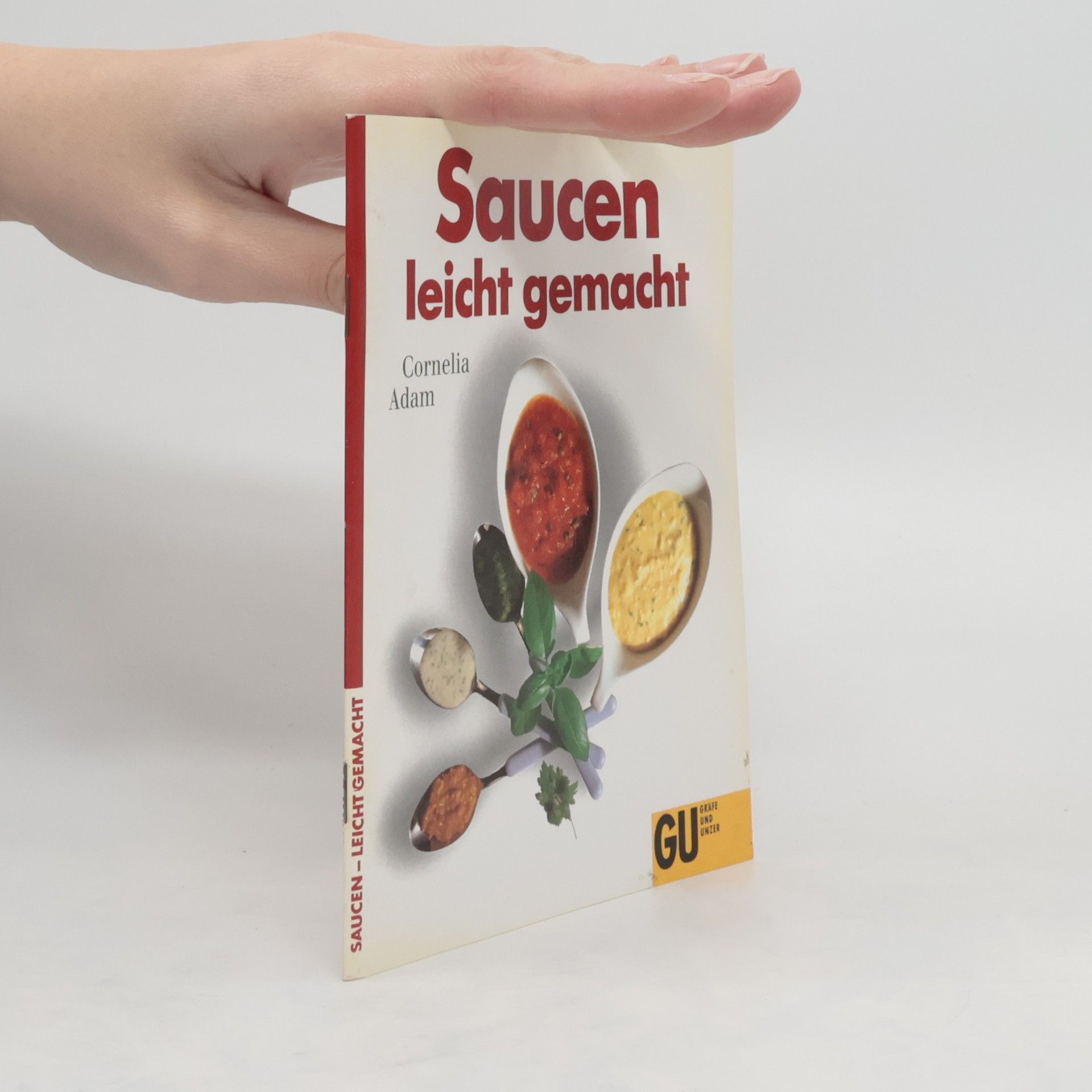 Cornelia Adam Saucen leicht gemacht