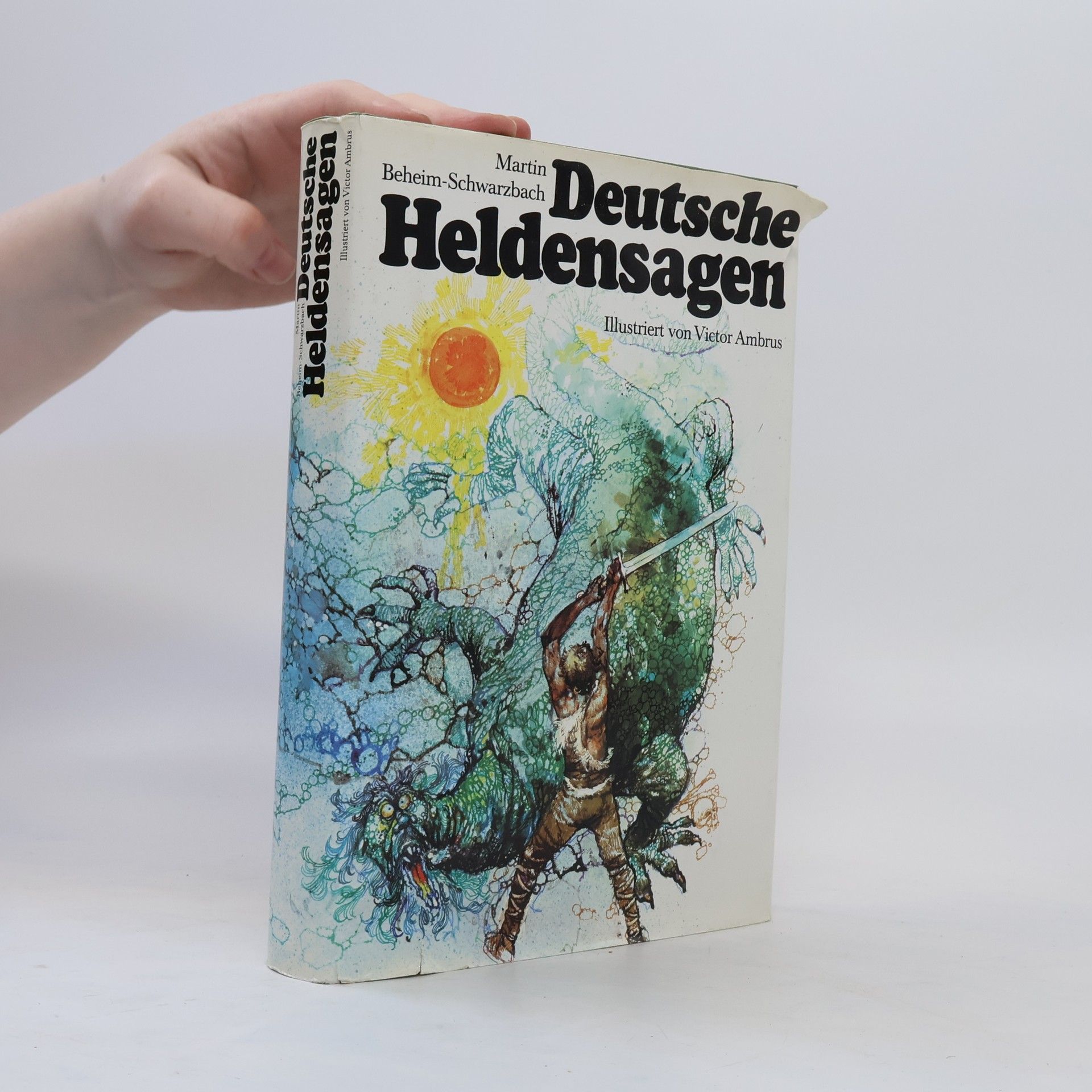 Martin BeheimSchwarzbach Deutsche Heldensagen