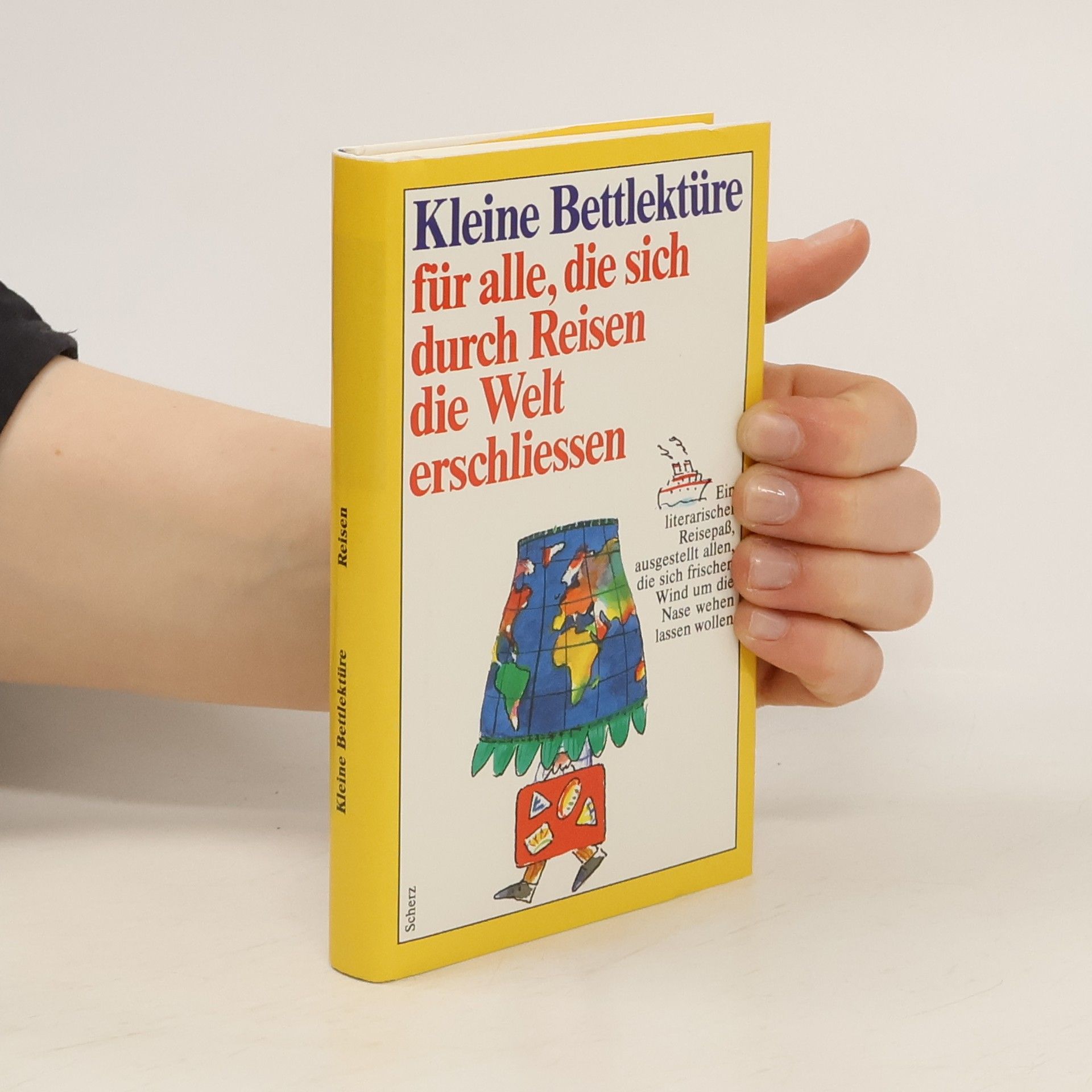 Kleine Bettlektüre für alle, die sich durch Reisen die Welt erschliessen