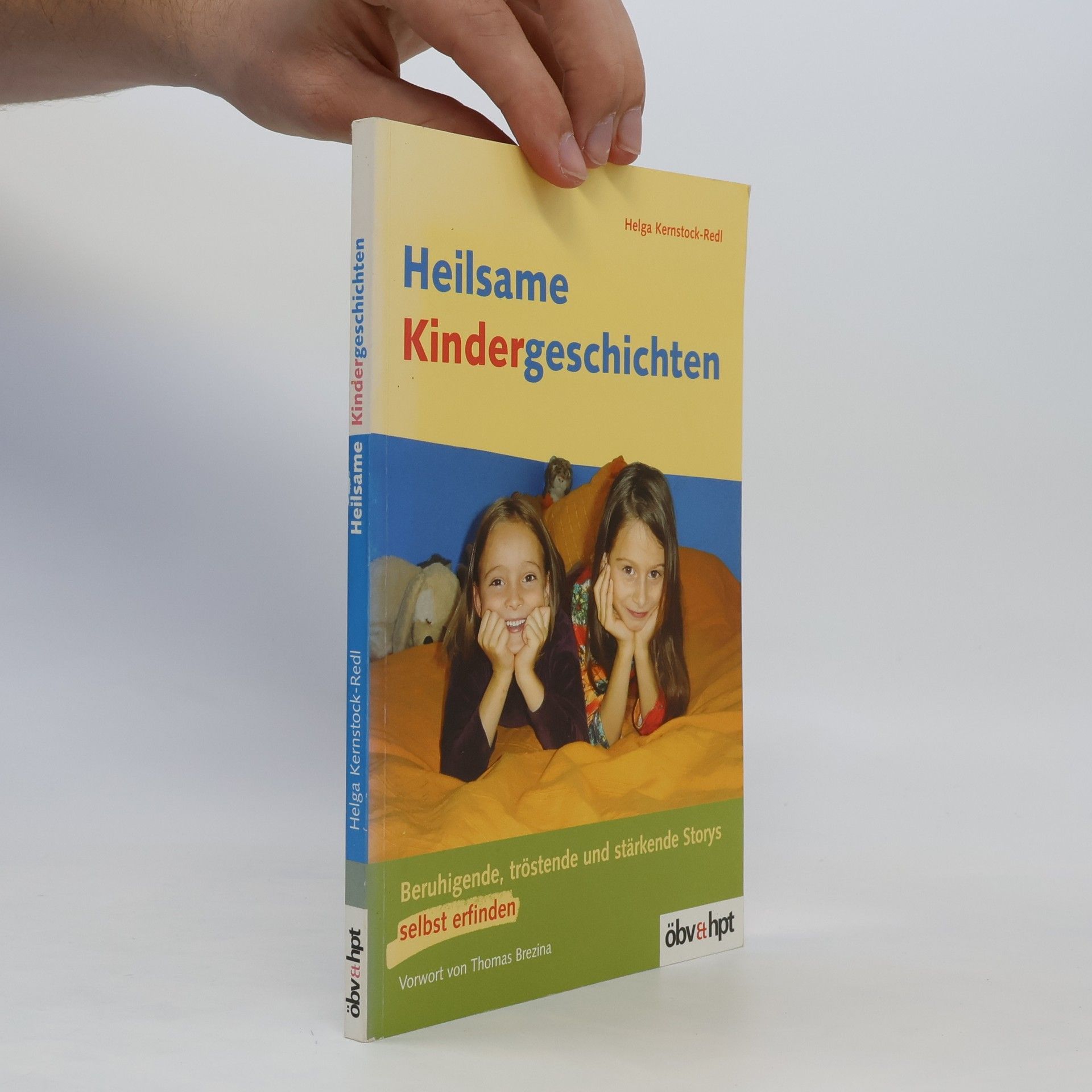 Helga Kernstock-Redl Heilsame Kindergeschichten