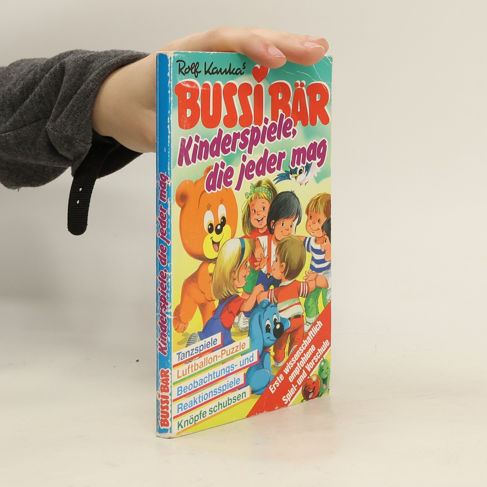 Rolf Kauka Bussi Bär. Kinderspiele, die jeder Mag