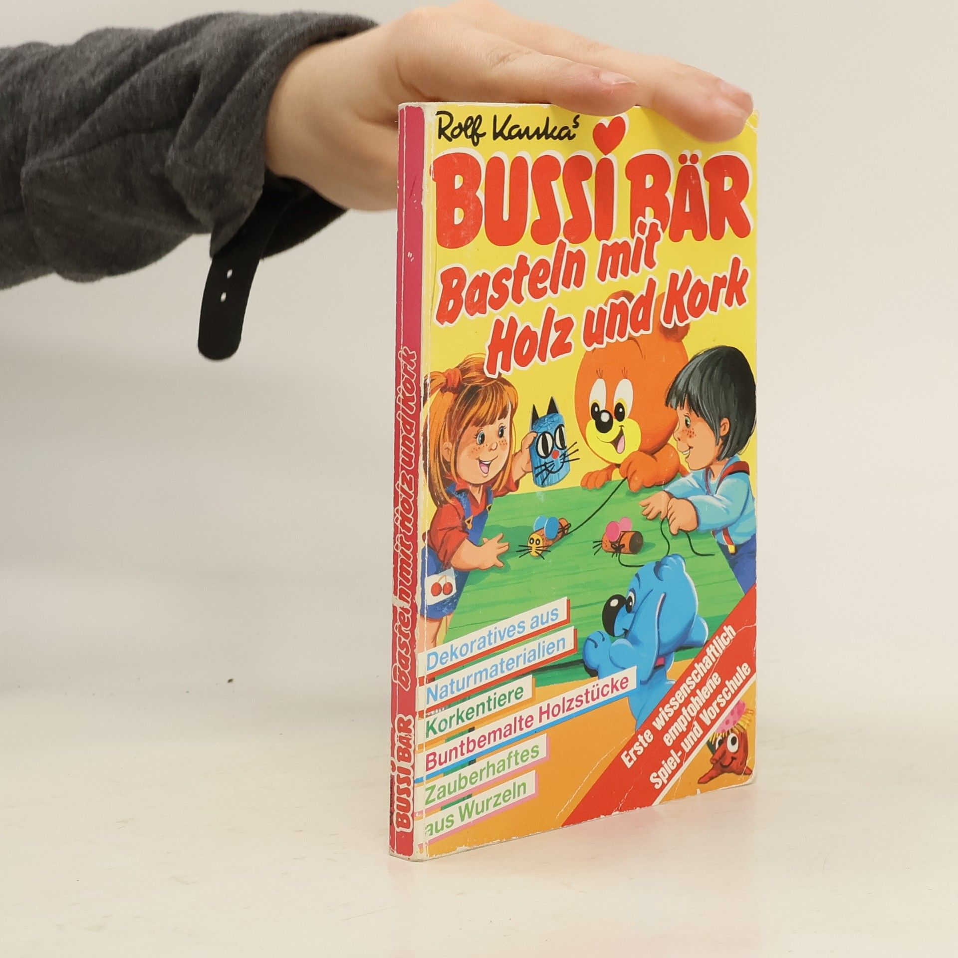 Rolf Kauka Bussi Bär: Basteln mit Holz und Kork