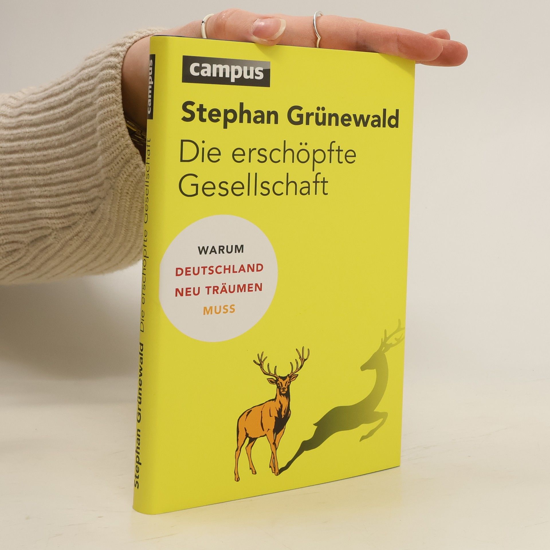 Stephan Grünewald Die erschöpfte Gesellschaft