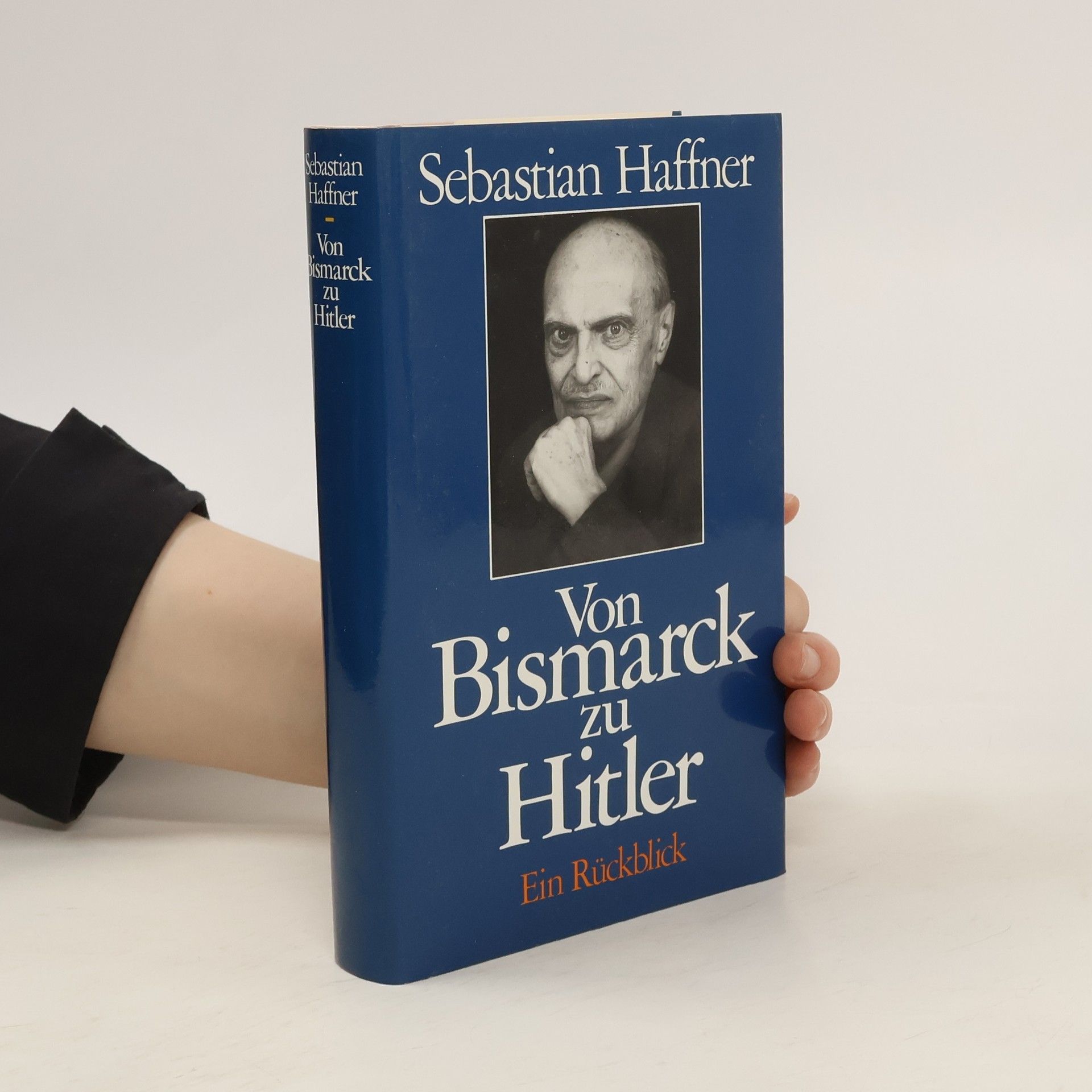 Sebastian Haffner Von Bismarck zu Hitler