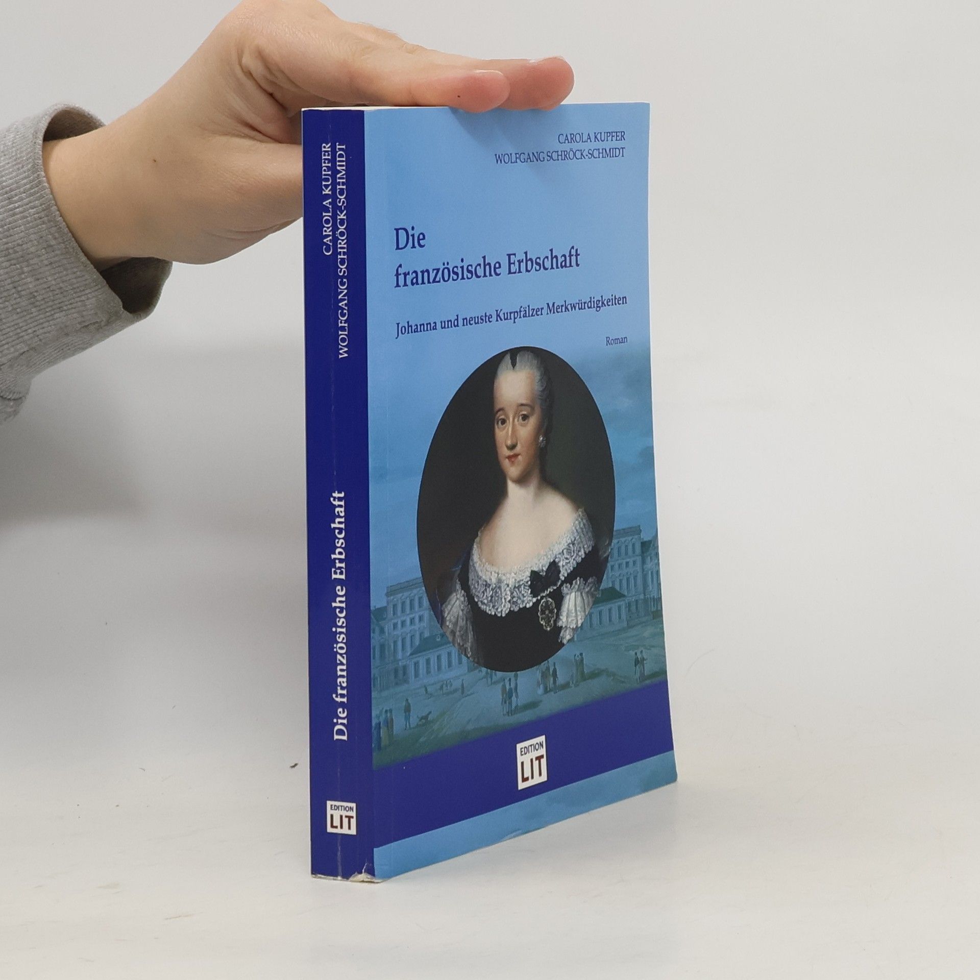 Carola Kupfer Die französische Erbschaft