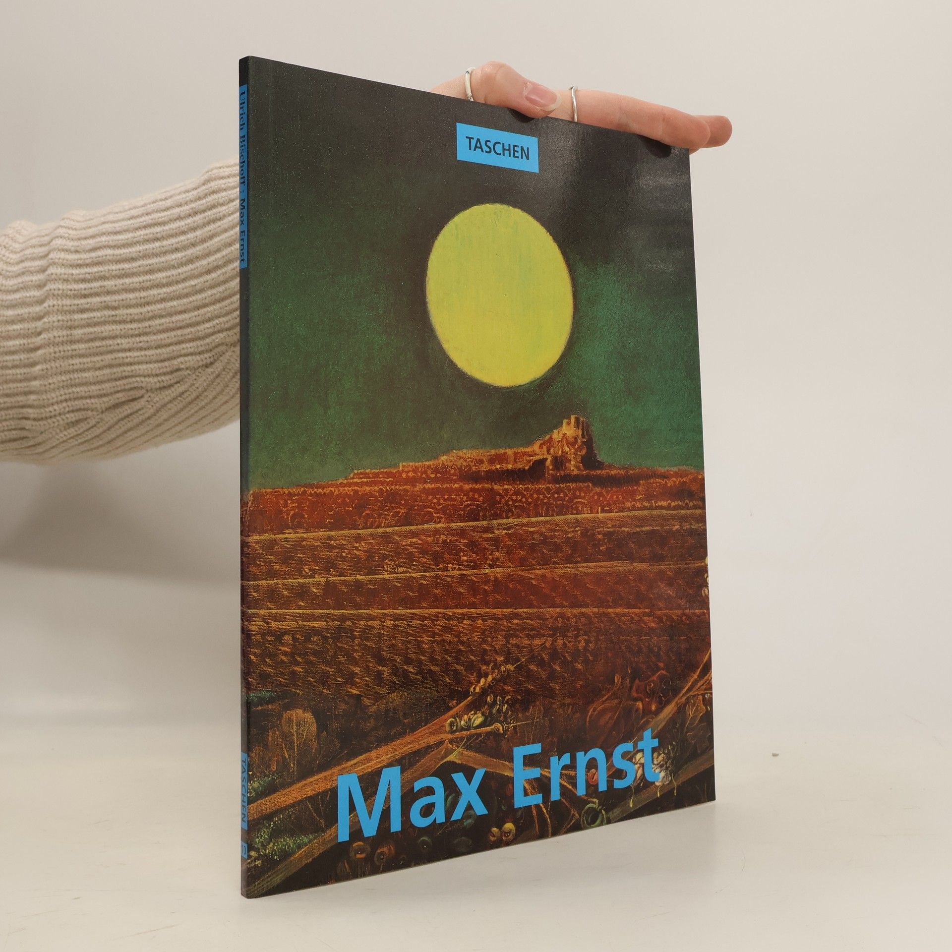 Ulrich Bischoff Max Ernst. 1891-1976. Jenseits der Malerei