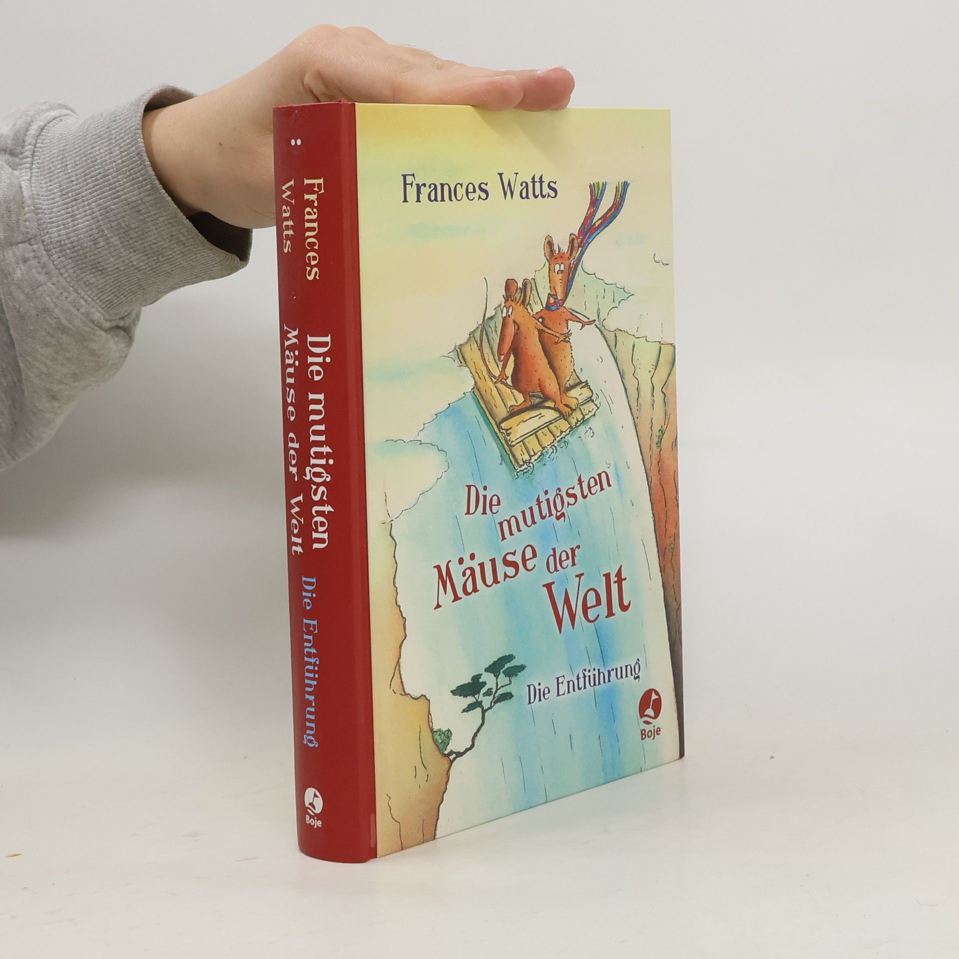 Frances Watts Die mutigsten Mäuse der Welt