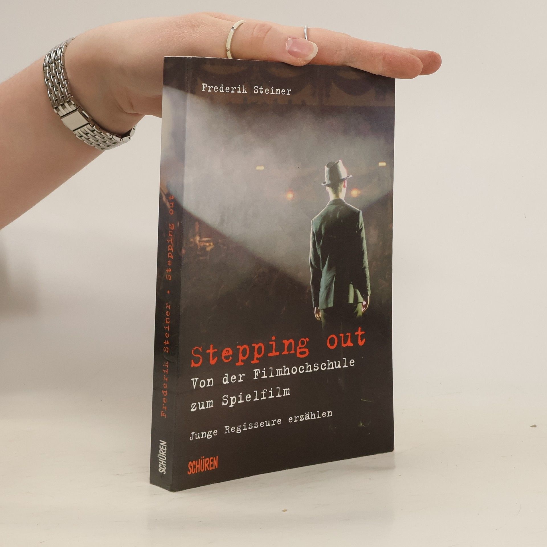 Frederik Steiner Stepping out - von der Filmhochschule zum Spielfilm