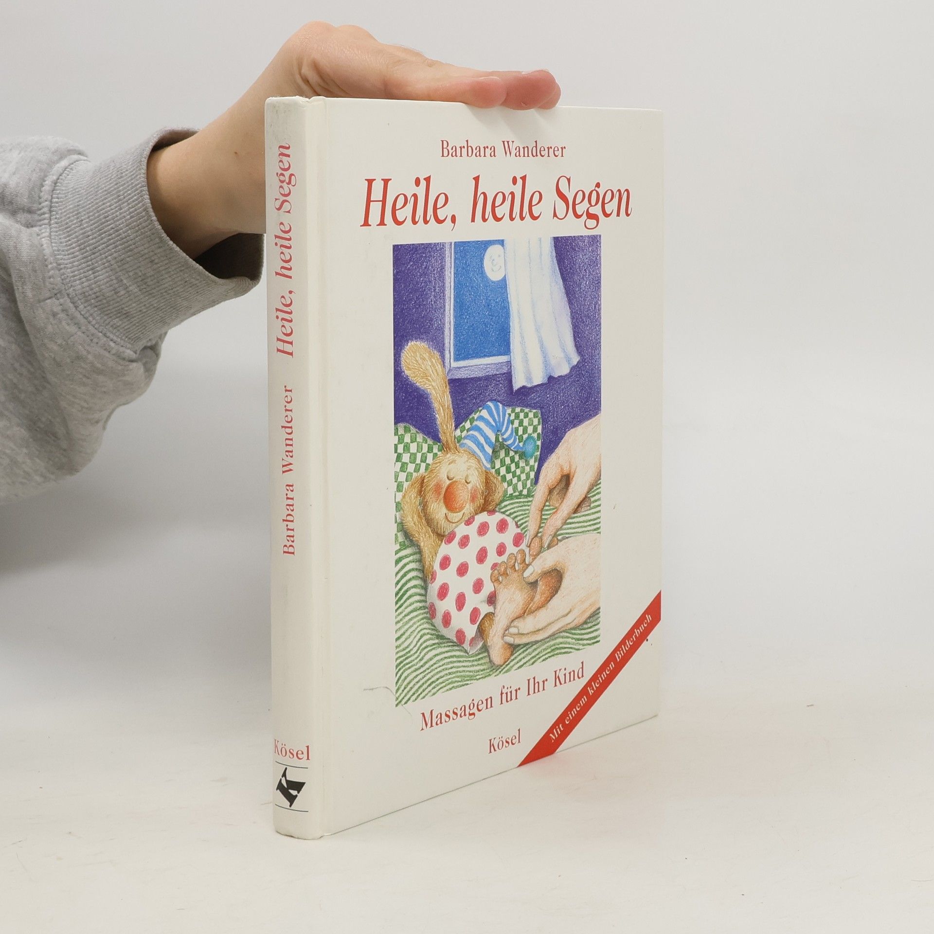 Barbara Wanderer Heile, heile Segen