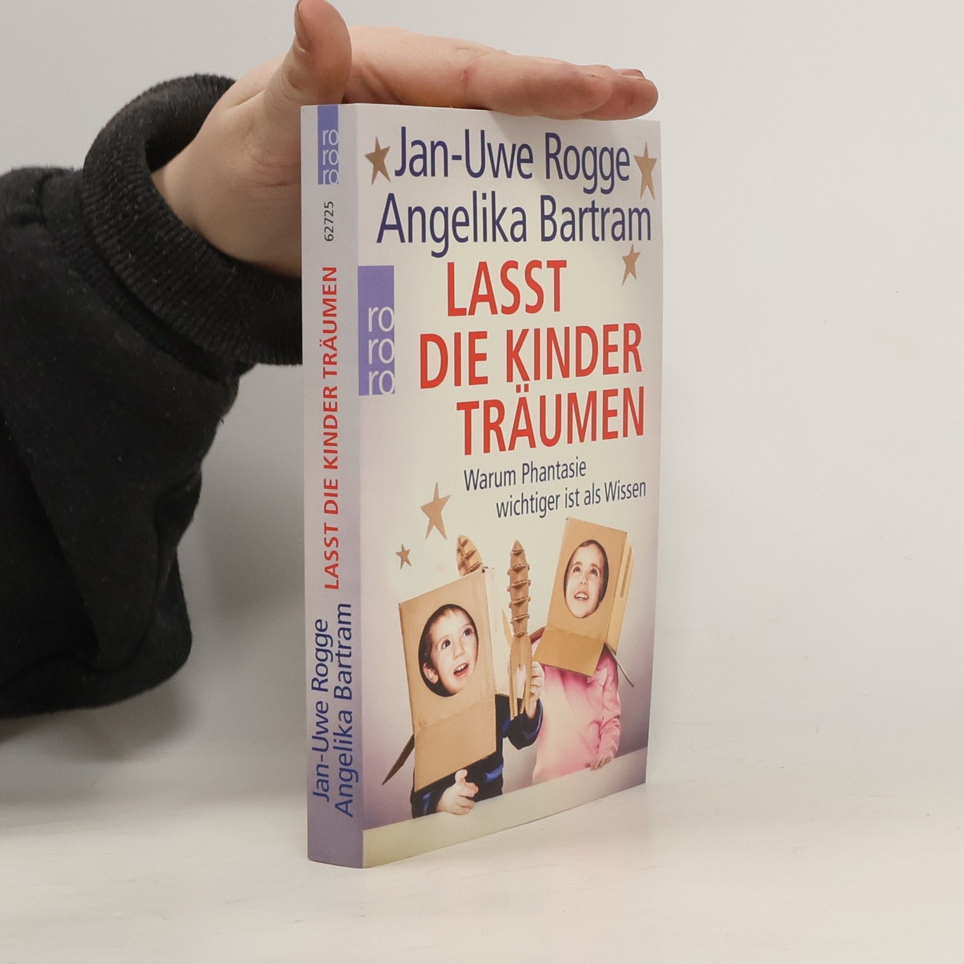 Jan Uwe Rogge Lasst die Kinder träumen