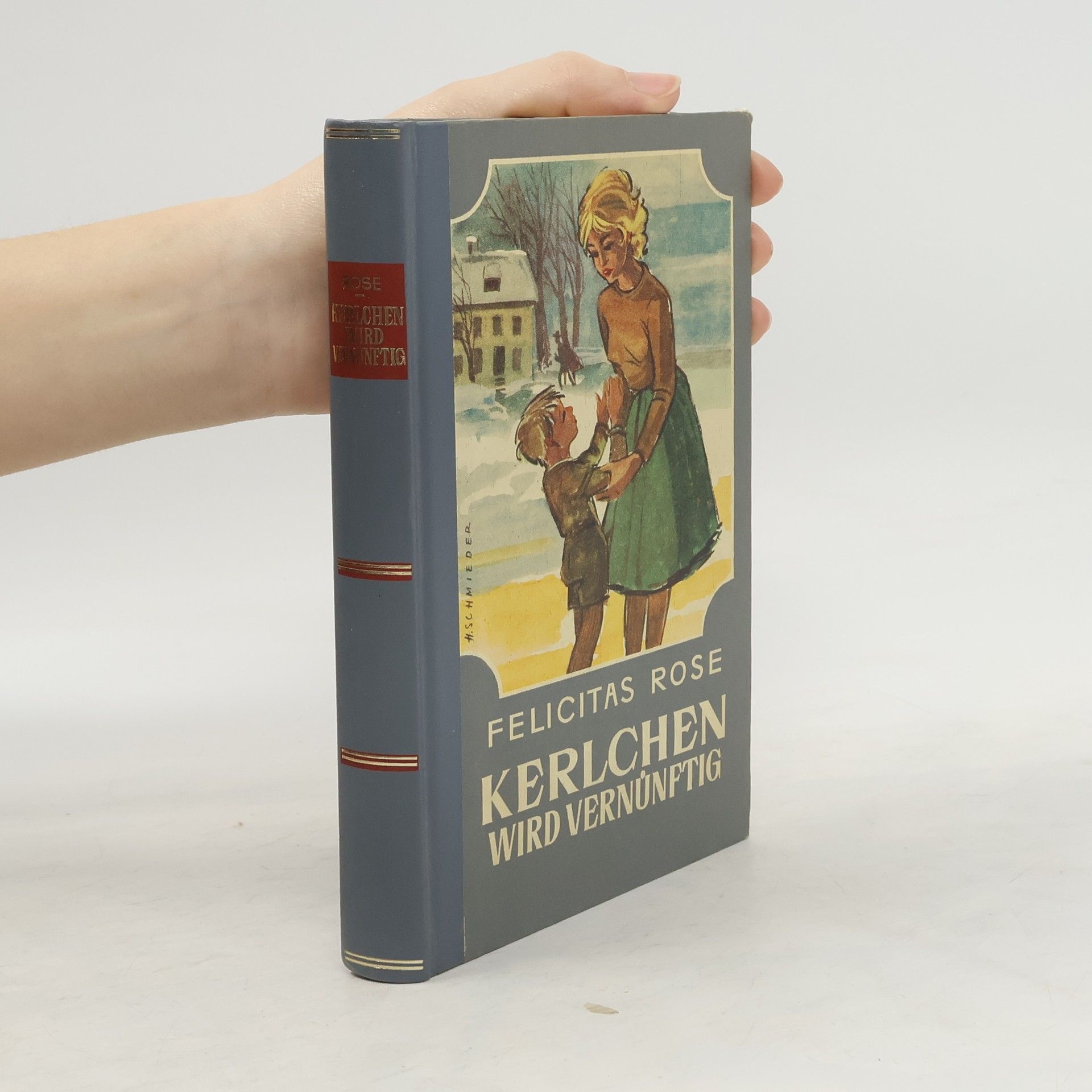 Felicitas Rose Kerlchen wird vernünftig