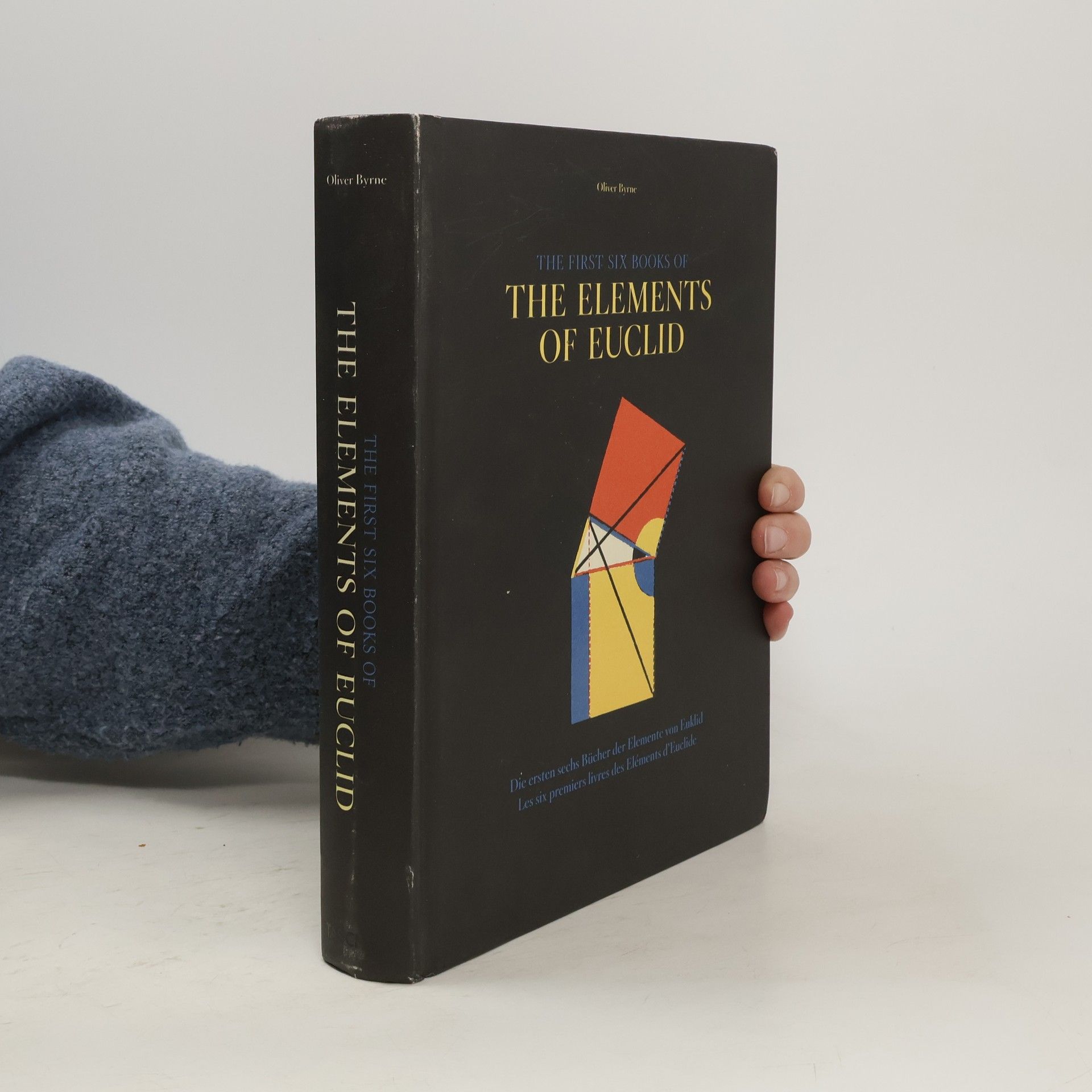 Oliver Byrne The first six books of the elements of Euclid
