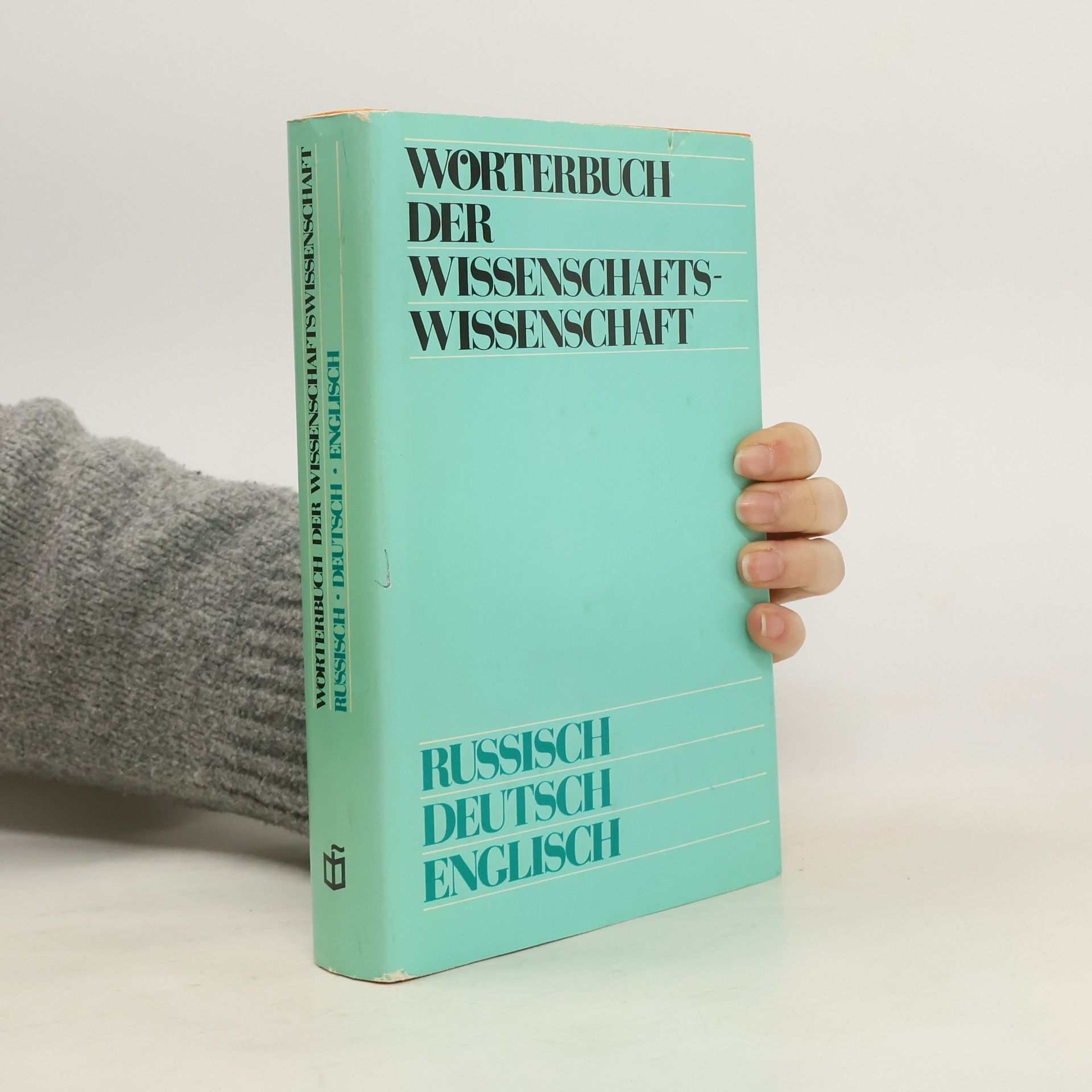 Collectif d'auteurs Wörterbuch der Wissenschafts-wissenschaft. Russisch-Deutsch-Englisch